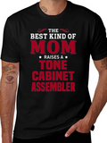 Best Mom Raises a Tone Cabinet Assembler T-Shirt