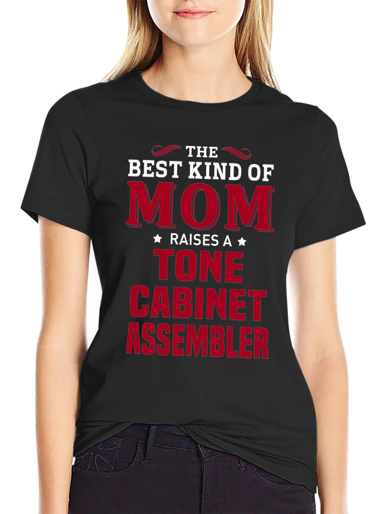 Best Mom Raises a Tone Cabinet Assembler T-Shirt