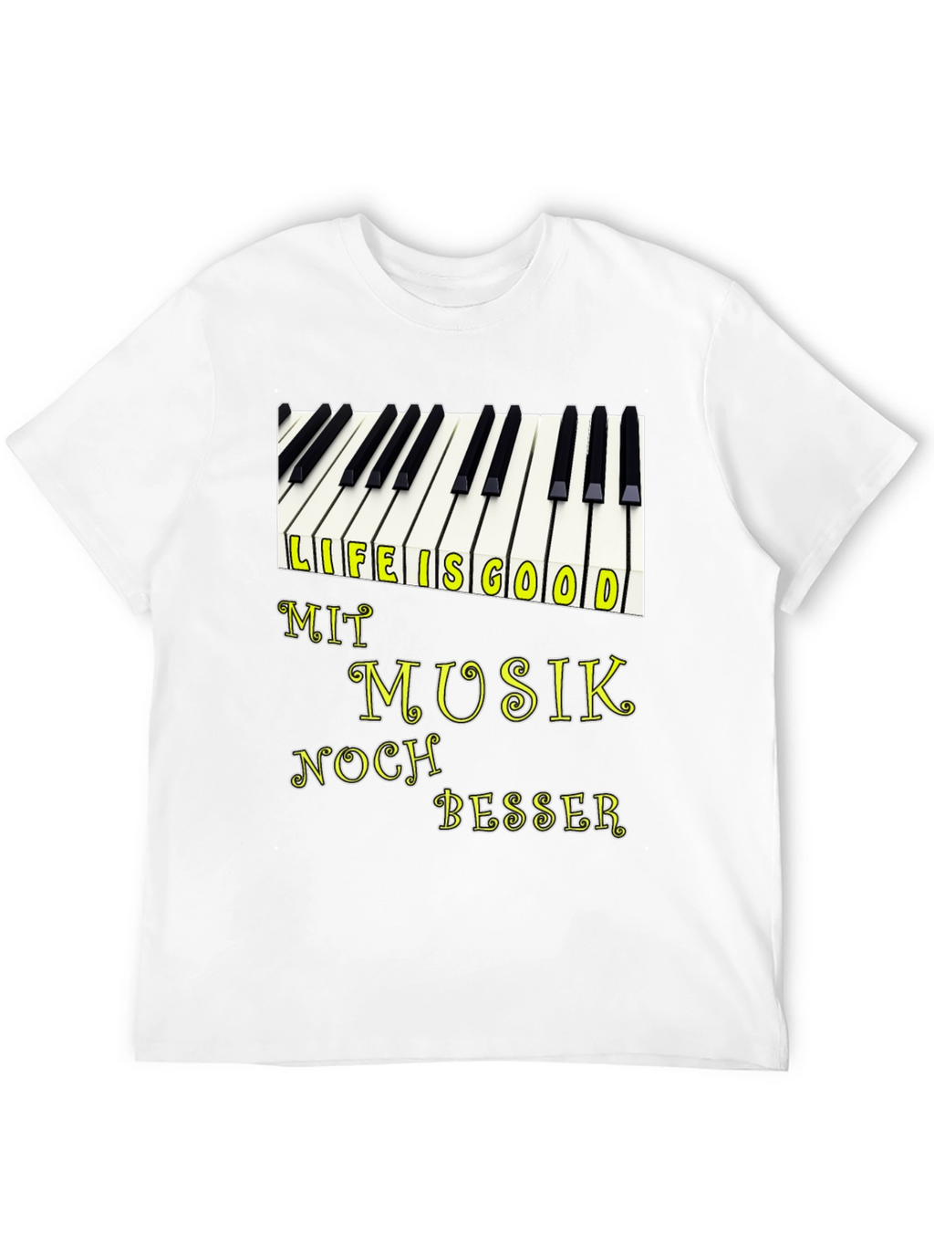 Life is Good with Music T-Shirt