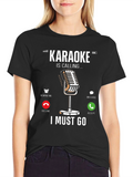 Karaoke Calling T-Shirt - Music Lover Tee