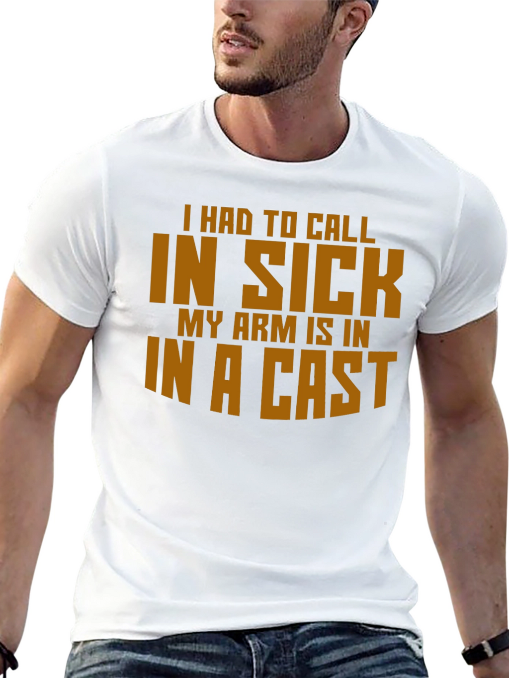 Funny In Sick Arm Cast T-Shirt