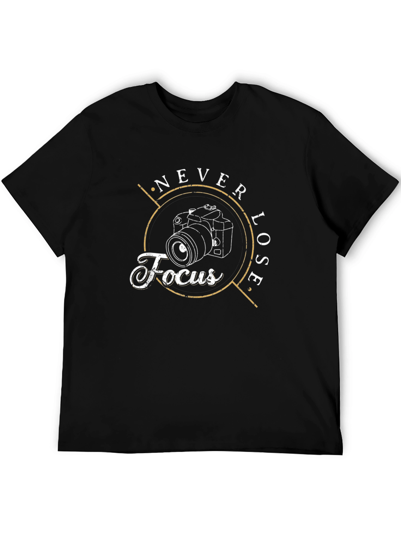 Never Lose Focus Graphic Tee - Photographer Shirt