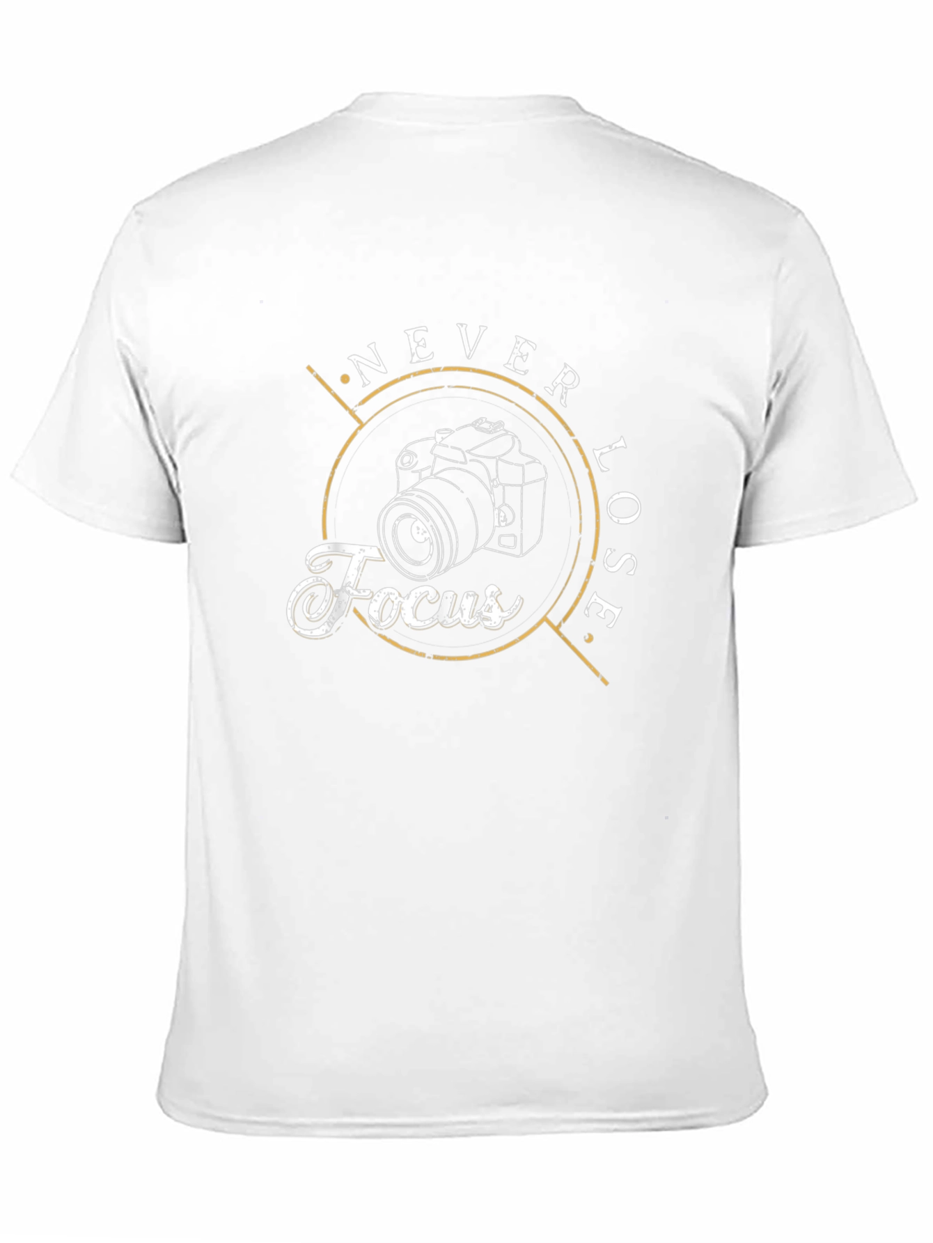 Never Lose Focus Graphic Tee - Photographer Shirt
