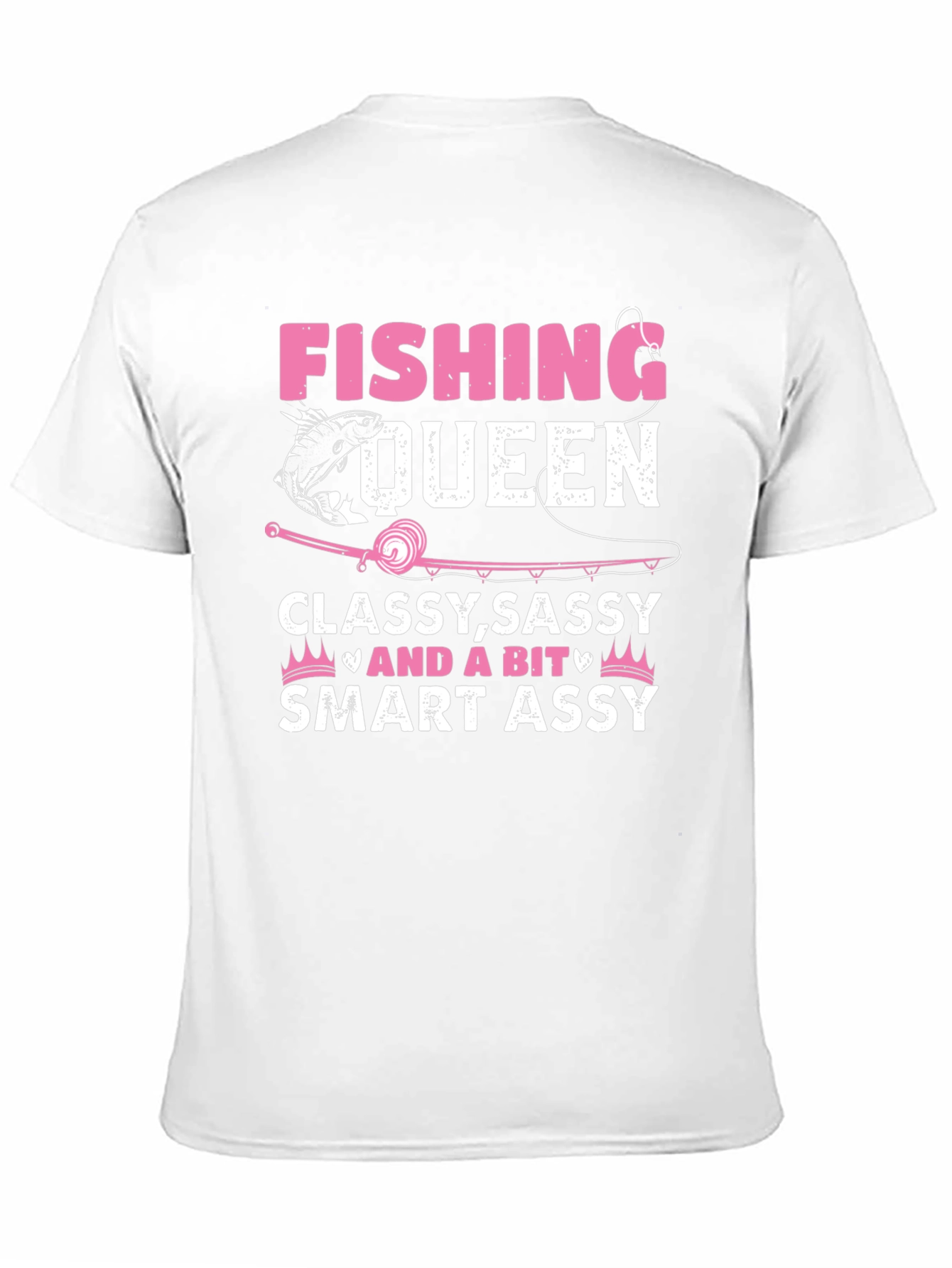 Fishing Queen Womens T-Shirt - Classy Sassy Smart