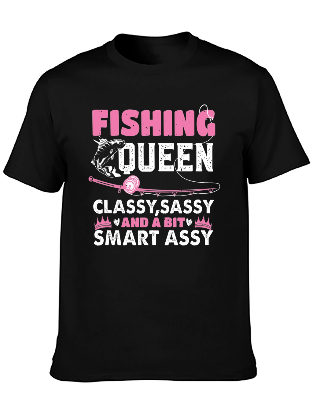 Fishing Queen Womens T-Shirt - Classy Sassy Smart