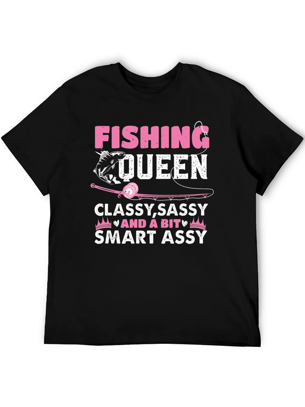 Fishing Queen Womens T-Shirt - Classy Sassy Smart