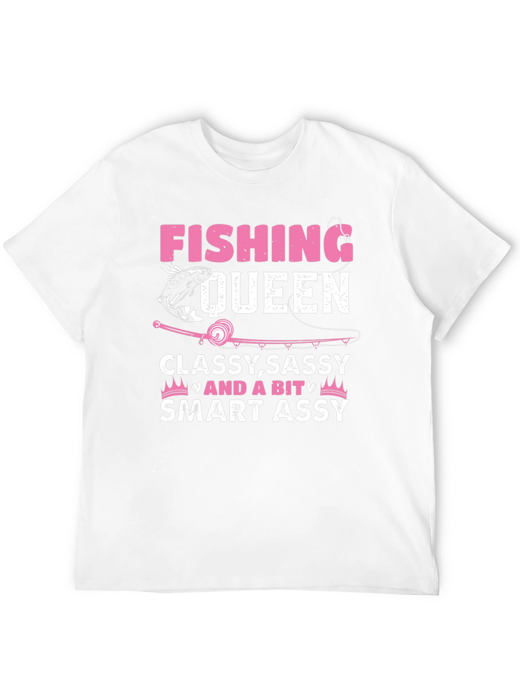 Fishing Queen Womens T-Shirt - Classy Sassy Smart