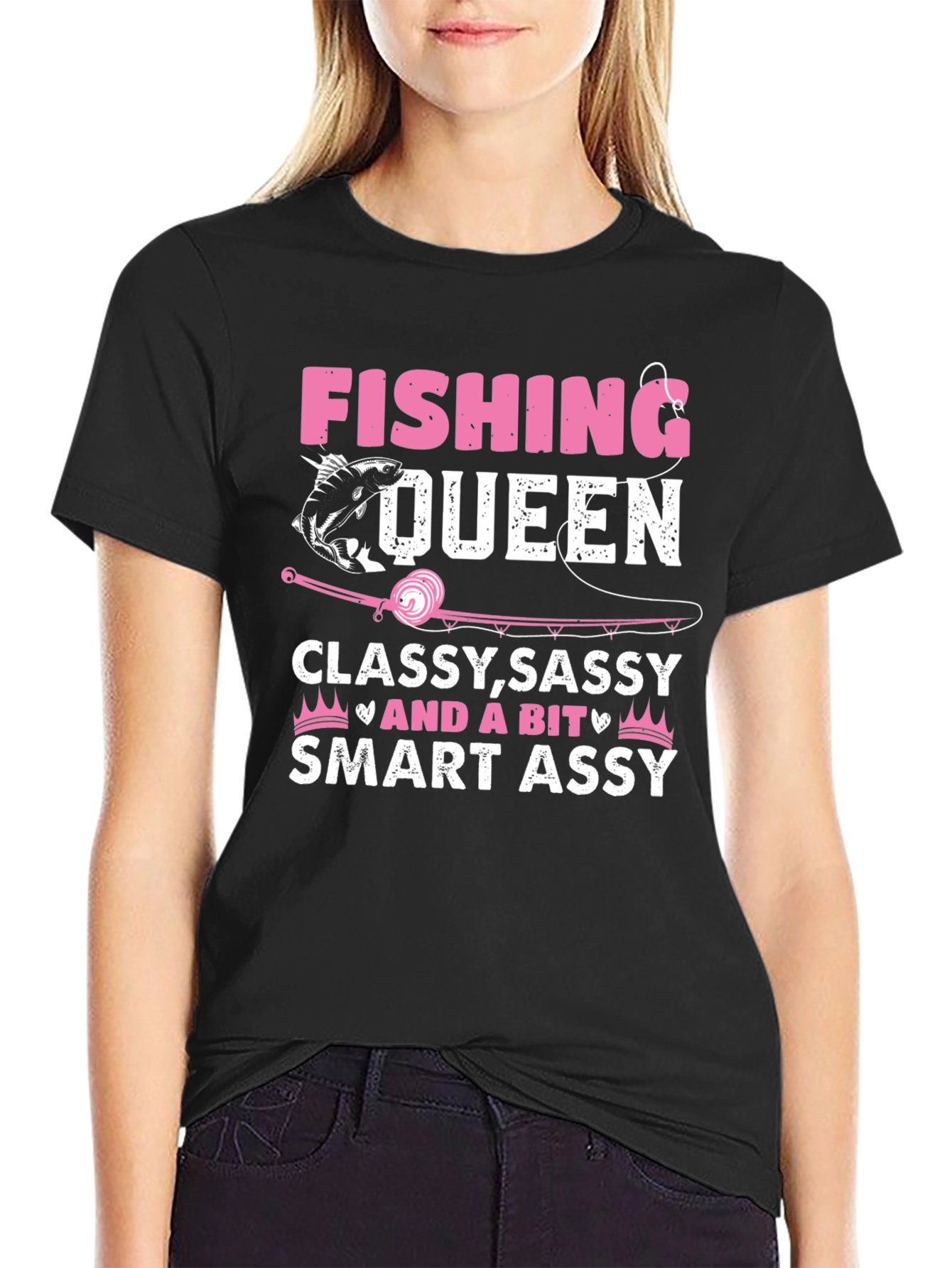 Fishing Queen Womens T-Shirt - Classy Sassy Smart