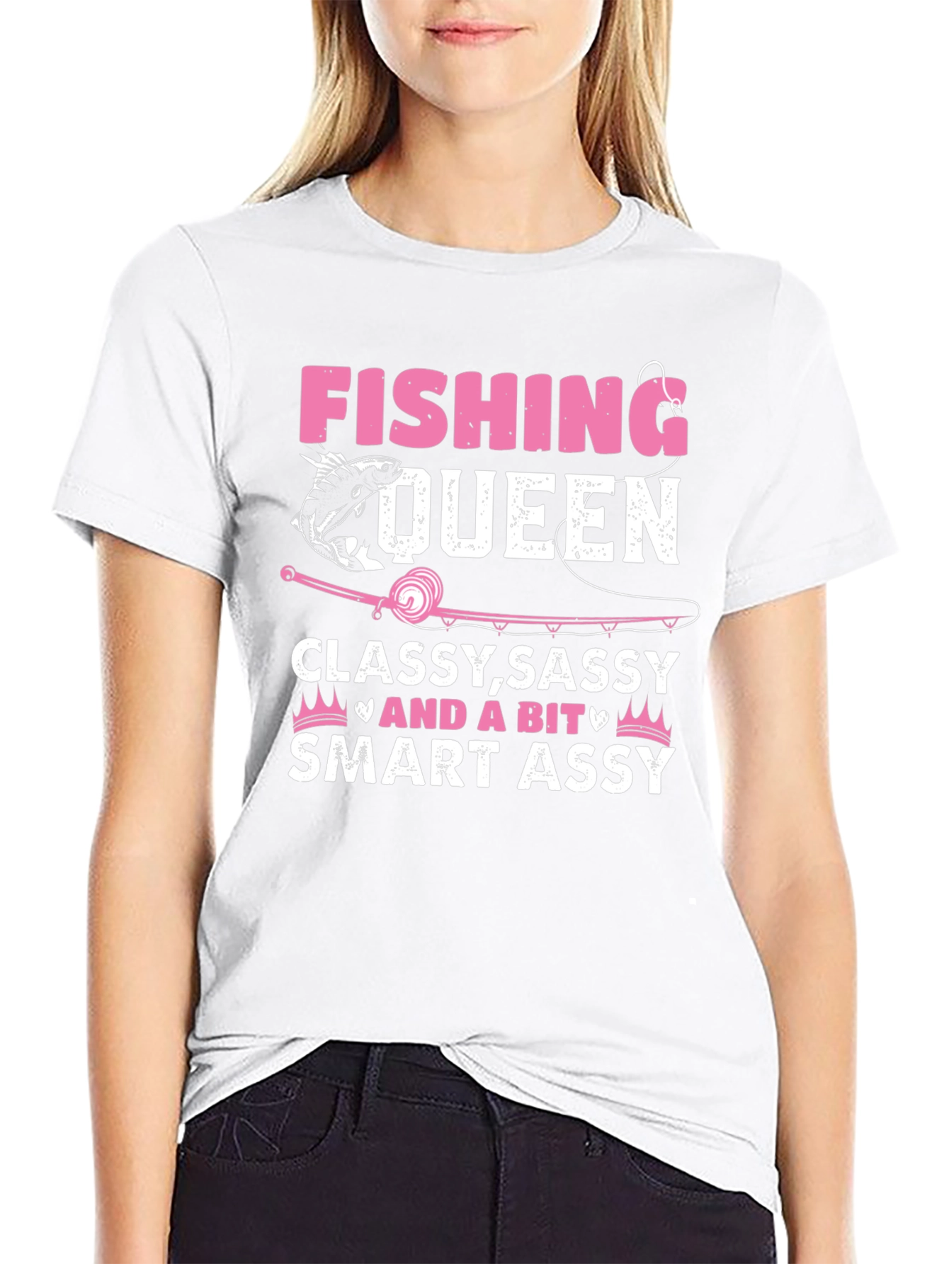 Fishing Queen Womens T-Shirt - Classy Sassy Smart