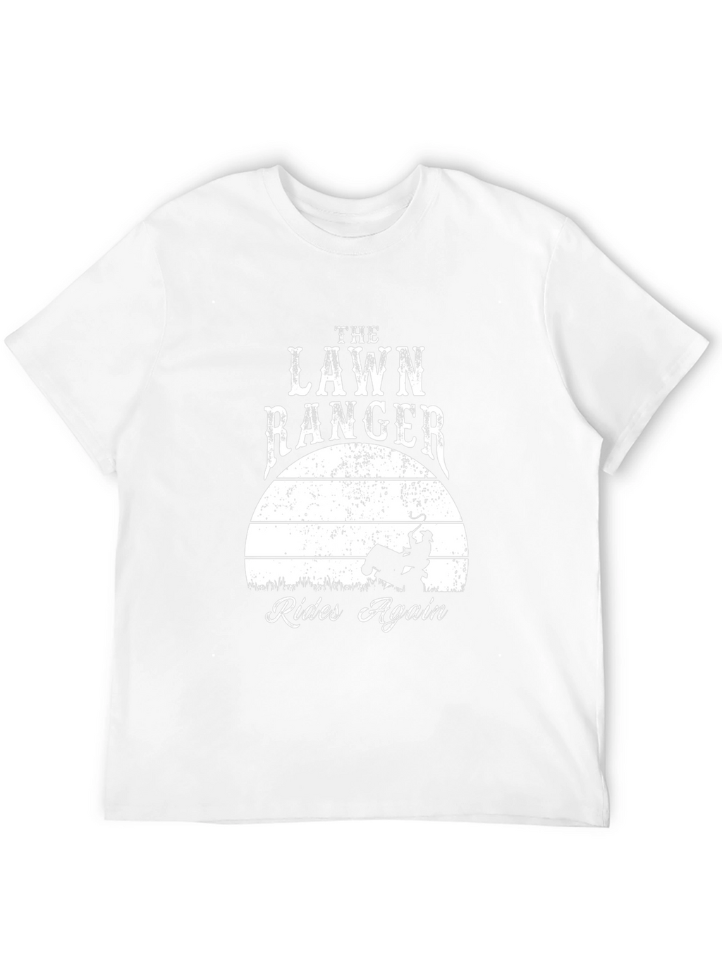 Lawn Ranger Rides Again T-Shirt - Funny Gardening Tee