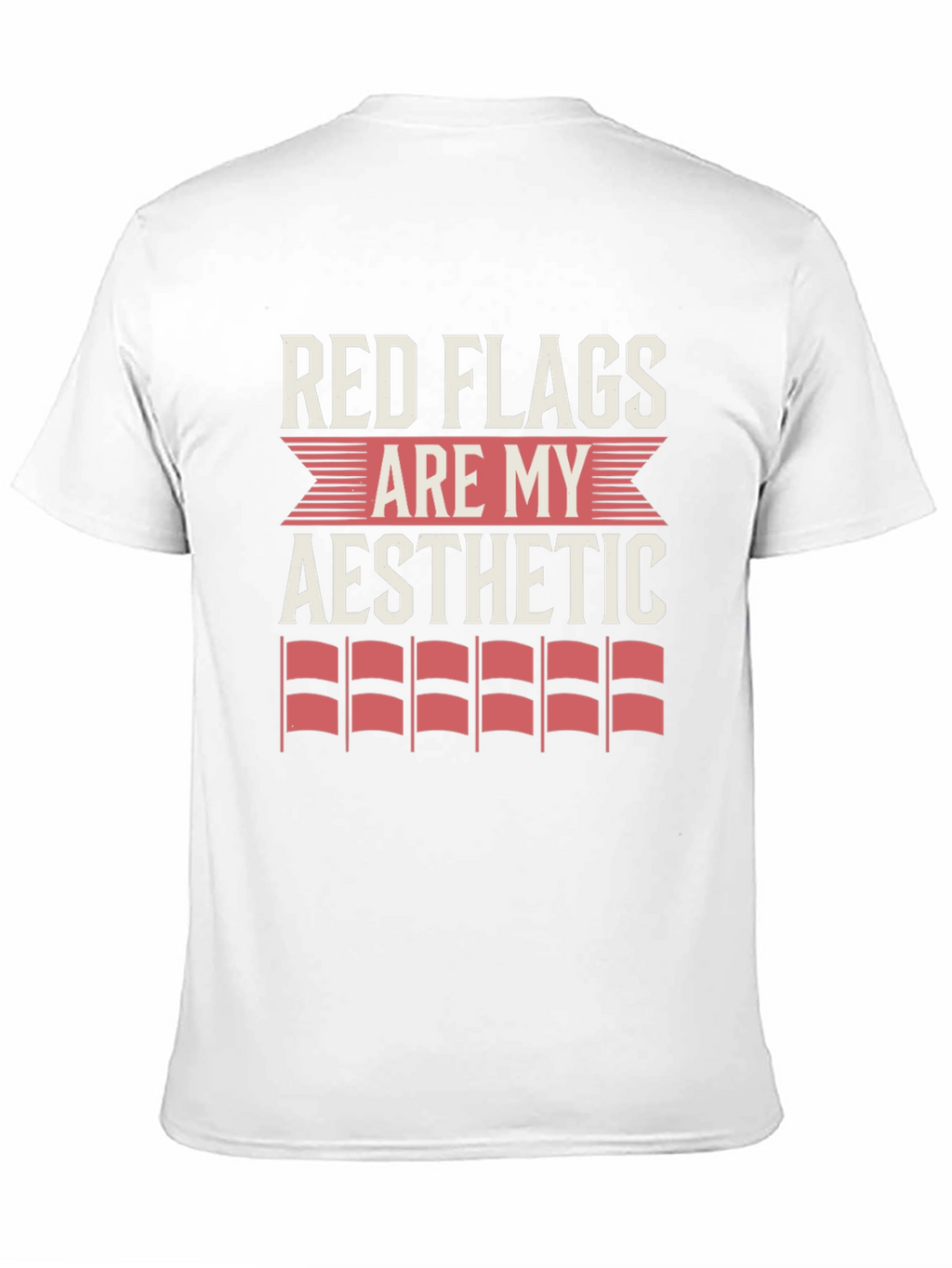 Red Flags Are My Aesthetic Graphic Tee