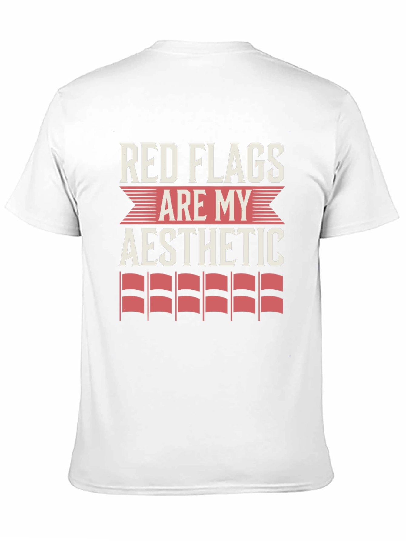Red Flags Are My Aesthetic Graphic Tee