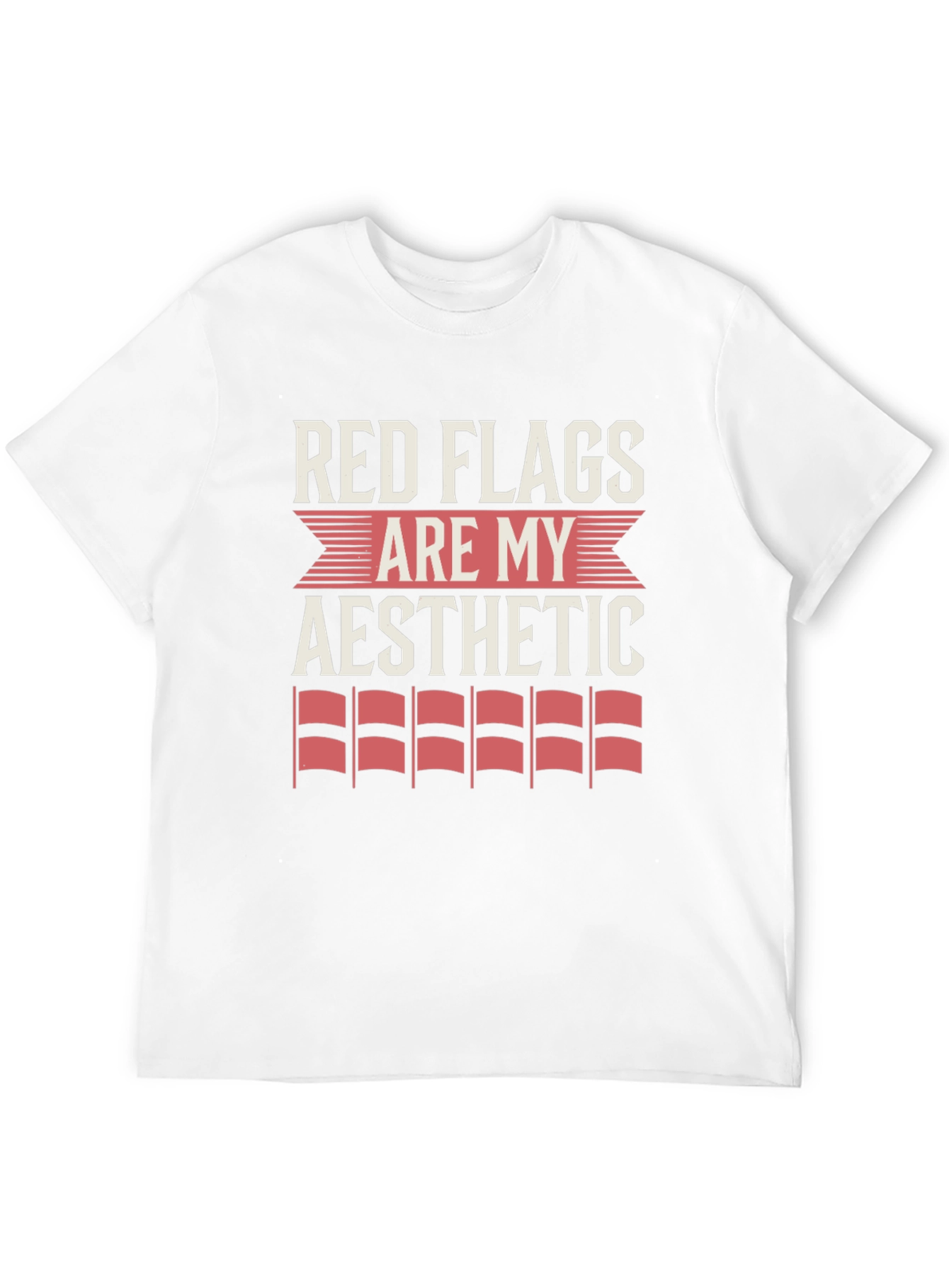 Red Flags Are My Aesthetic Graphic Tee
