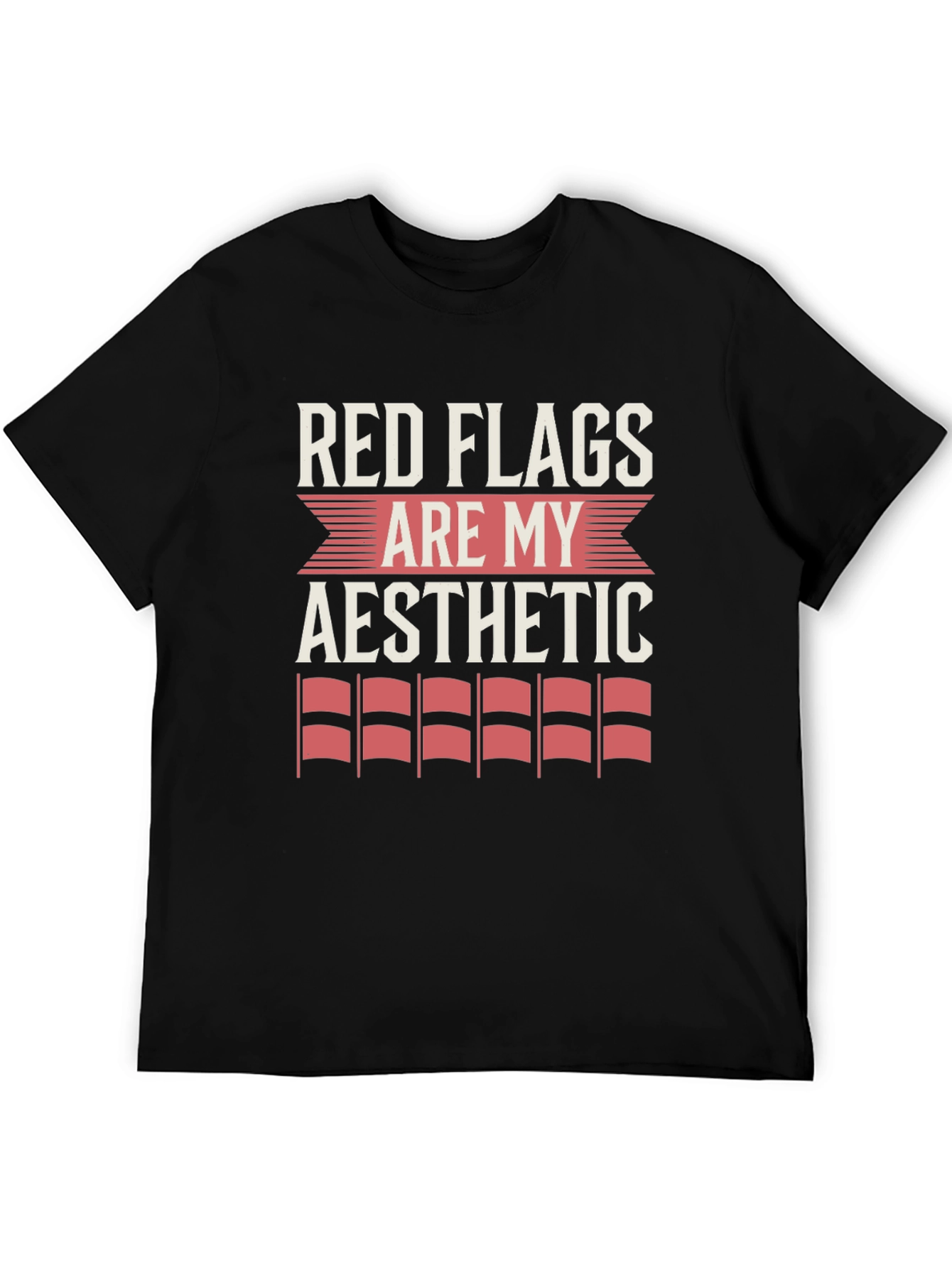 Red Flags Are My Aesthetic Graphic Tee