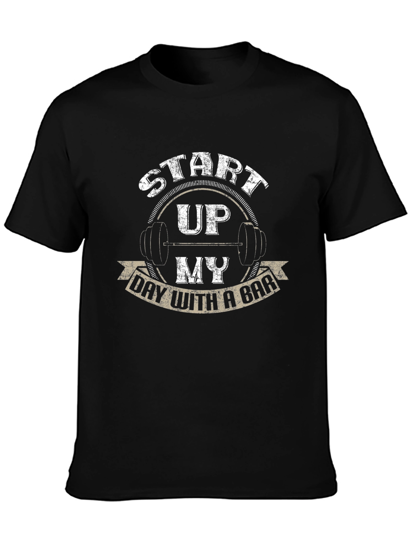 Weightlifting T-Shirt: Start Up My Day With a Bar