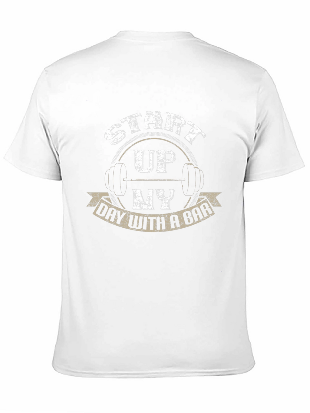 Weightlifting T-Shirt: Start Up My Day With a Bar
