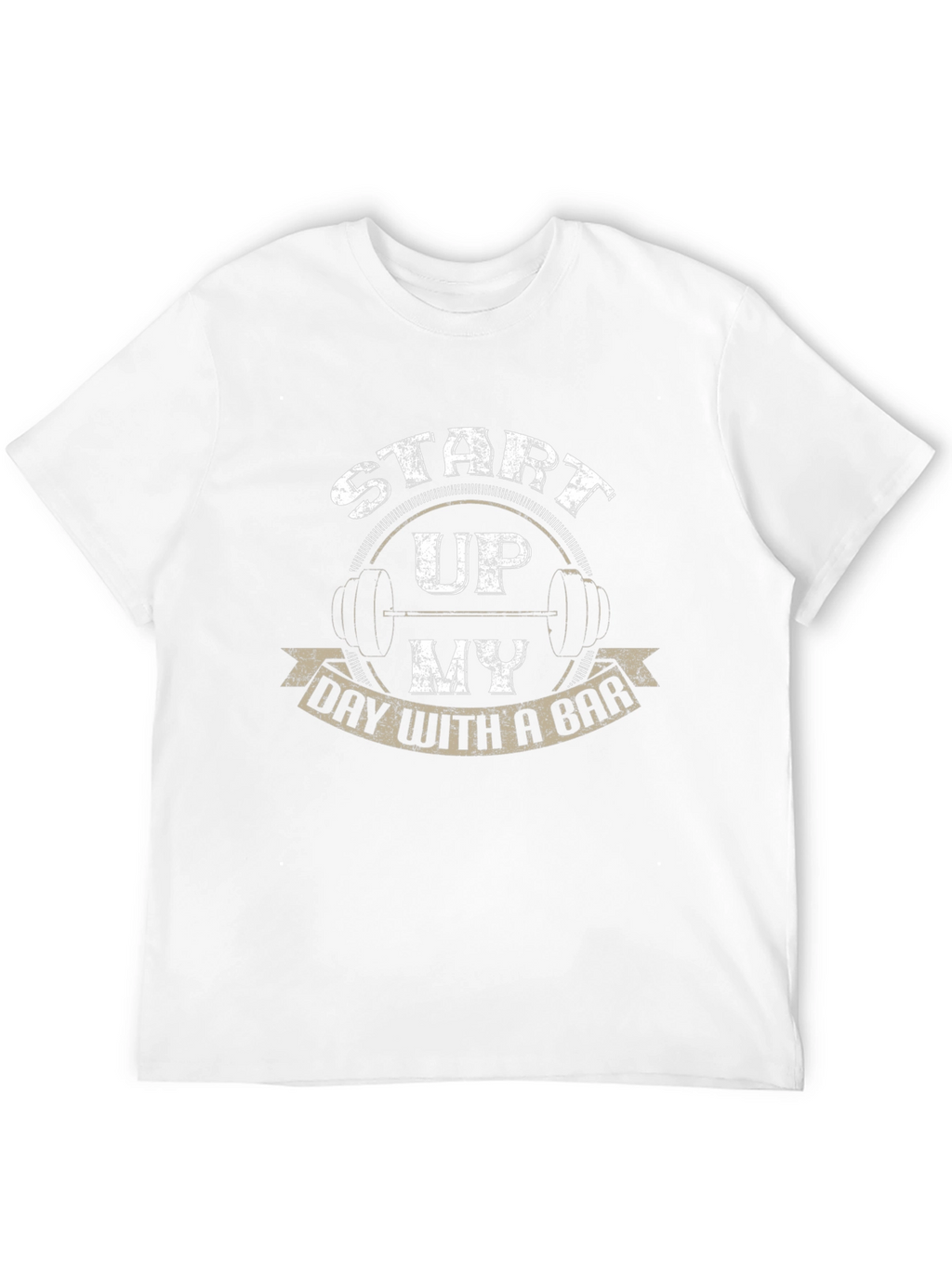 Weightlifting T-Shirt: Start Up My Day With a Bar