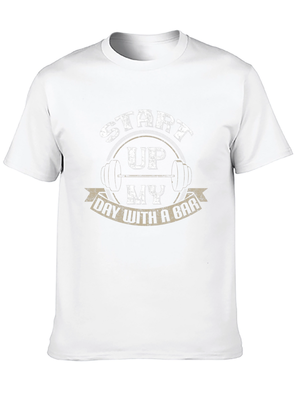 Weightlifting T-Shirt: Start Up My Day With a Bar