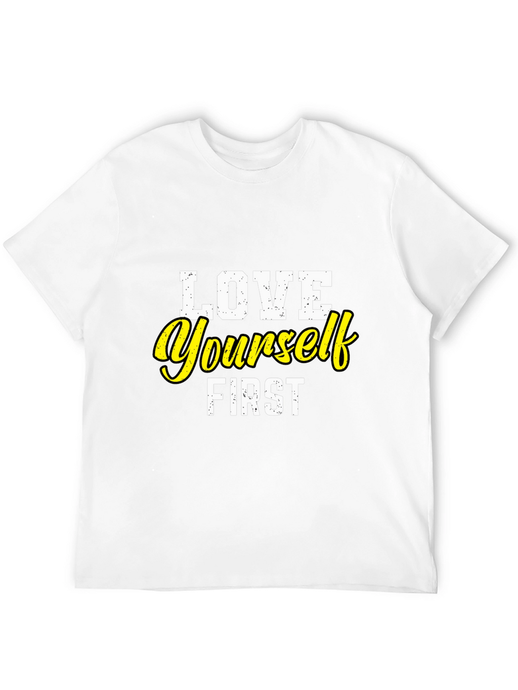 Love Yourself First Graphic Tee