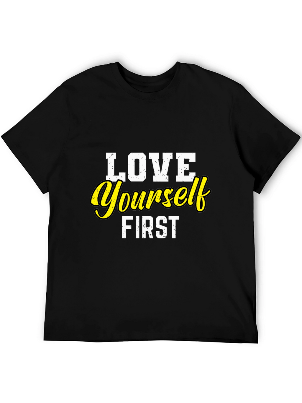 Love Yourself First Graphic Tee