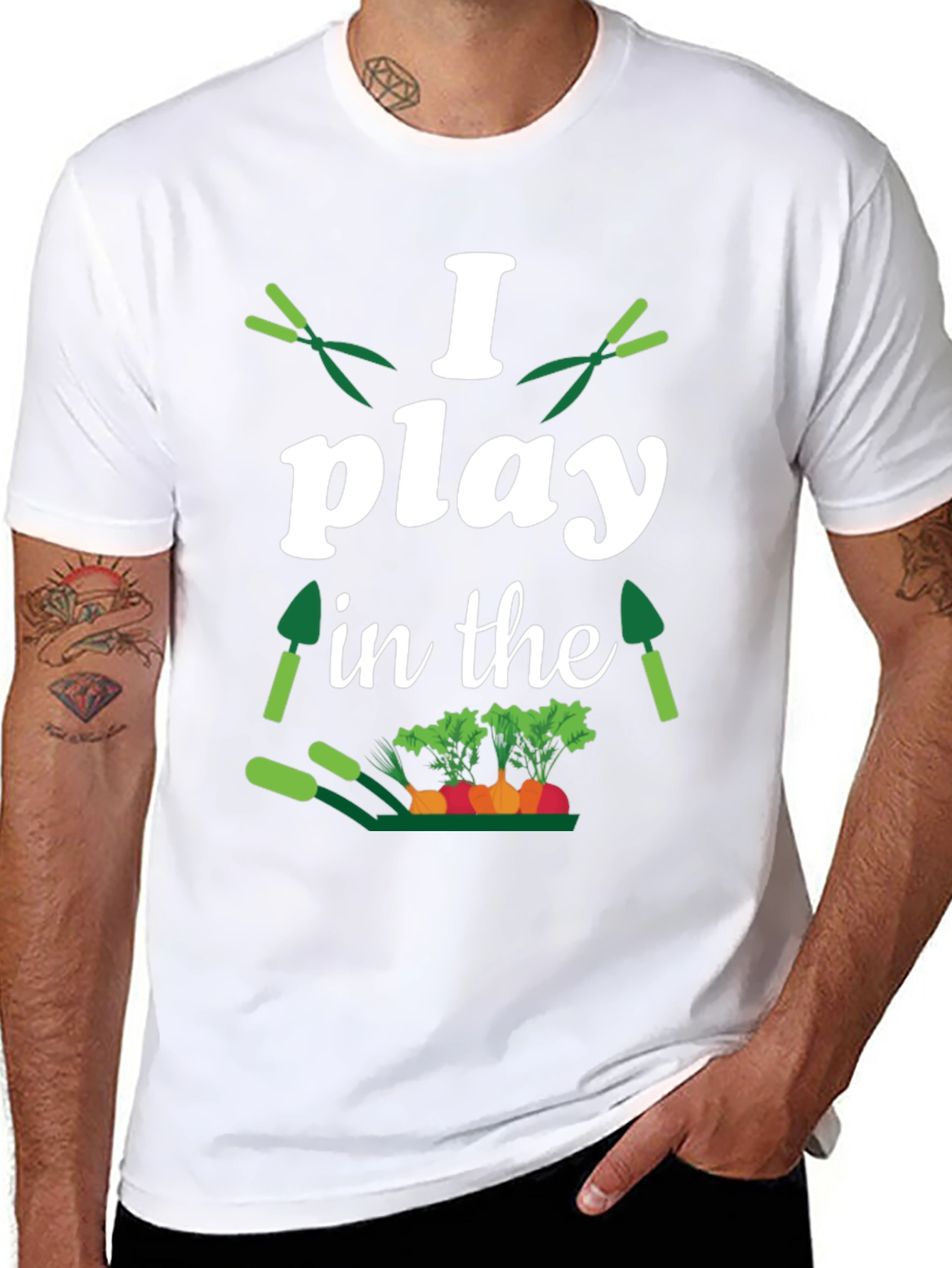 Gardener T-Shirt: I Play in the Dirt