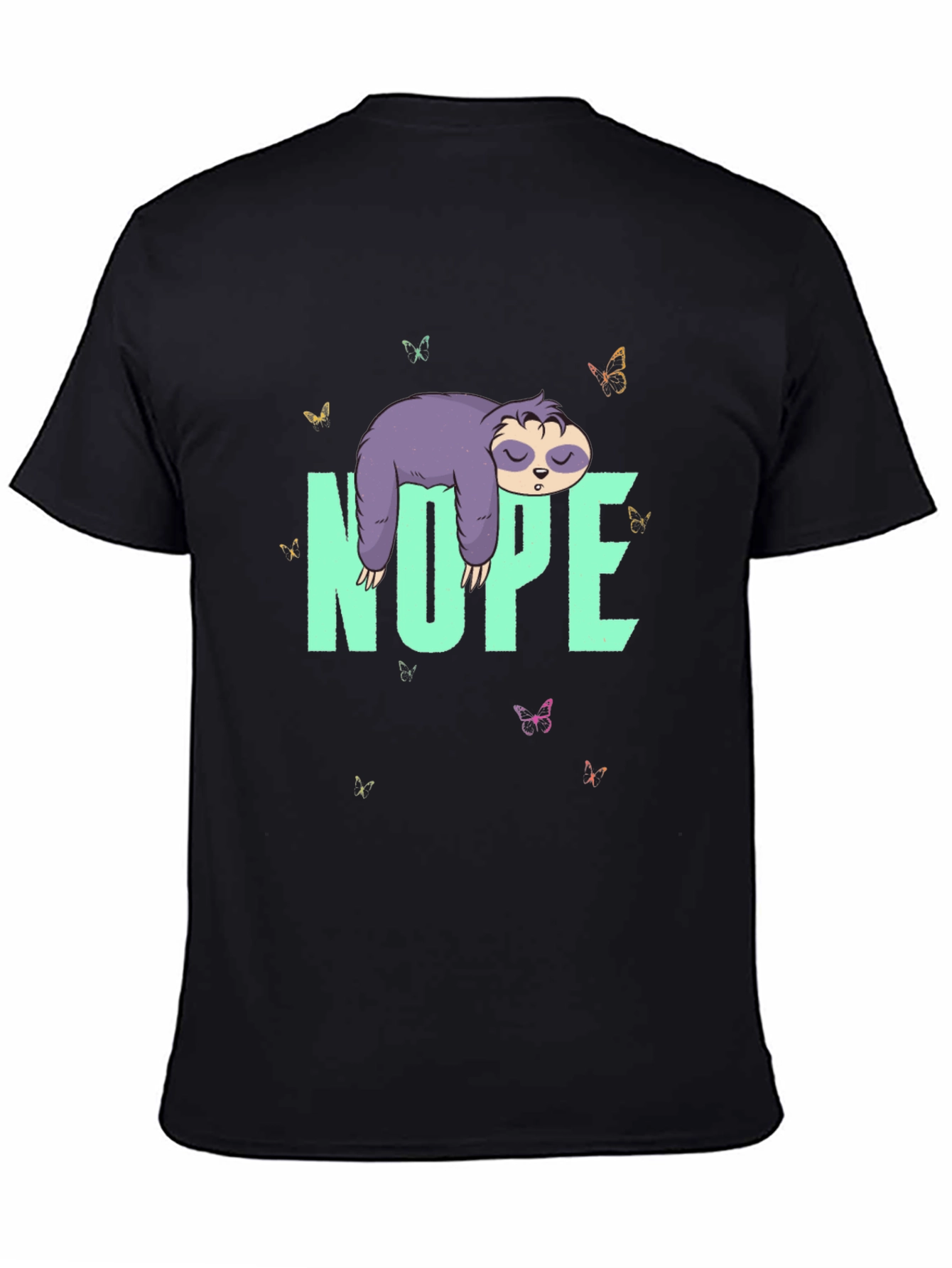 Nope Sloth T-Shirt - Lazy Days Tee