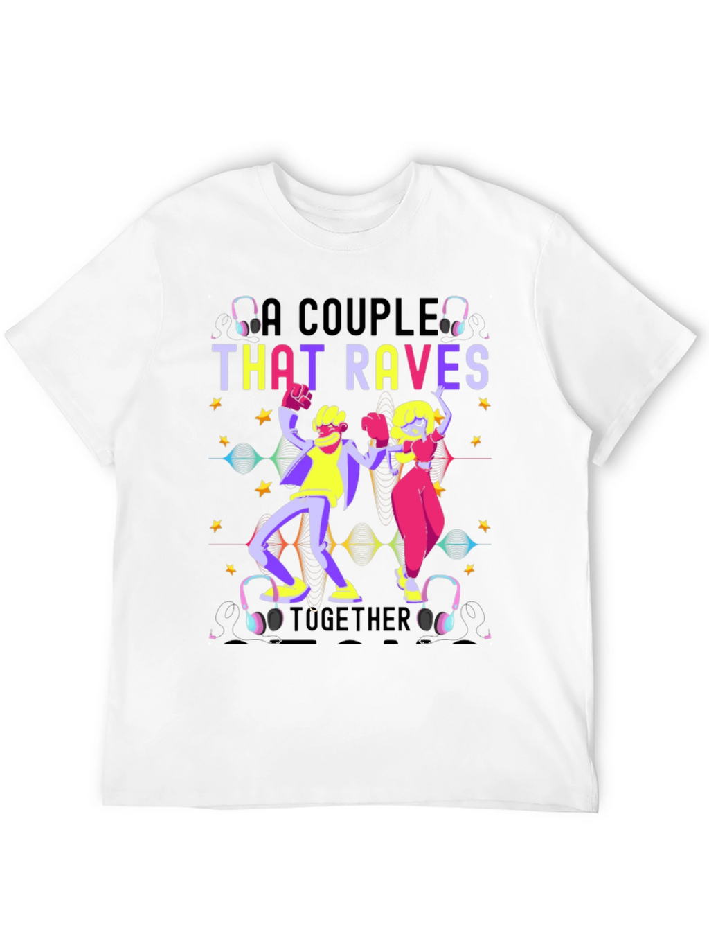 Rave Together T-Shirt