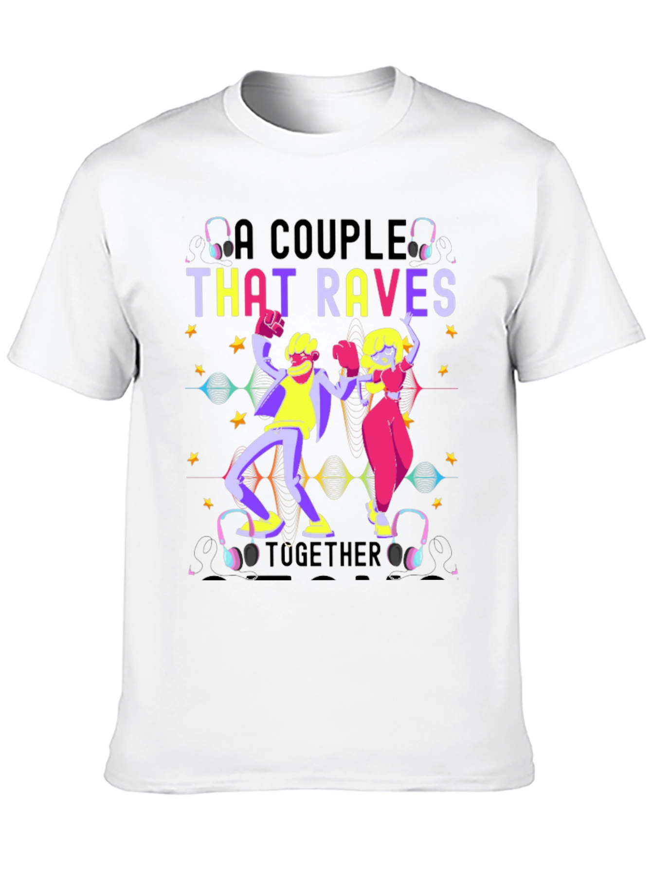 Rave Together T-Shirt