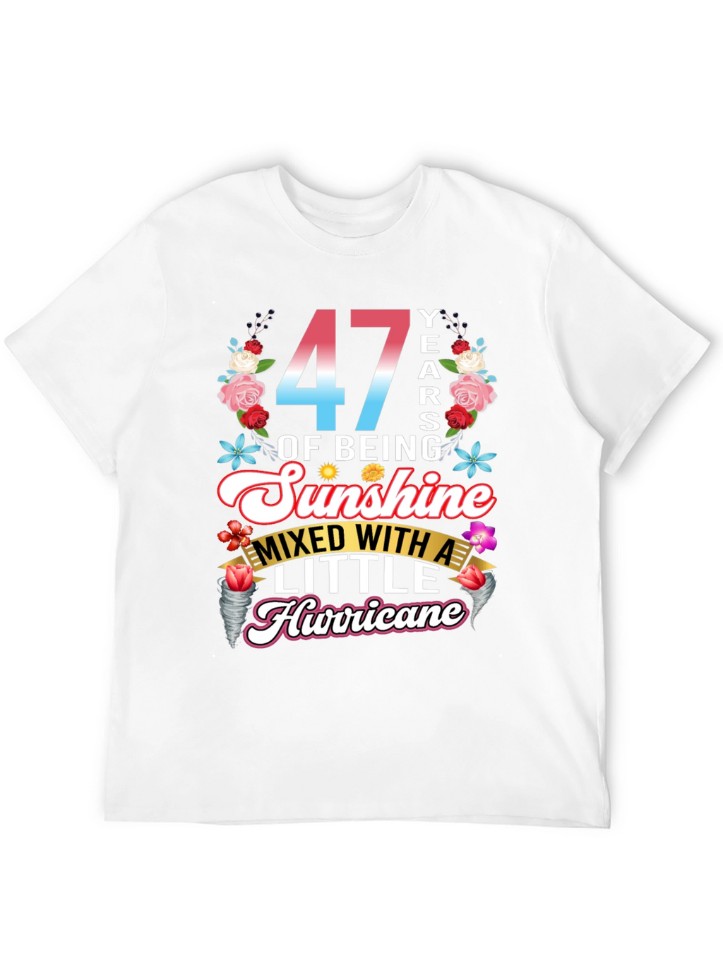 47 Years of Sunshine and Hurricane Graphic T-Shirt