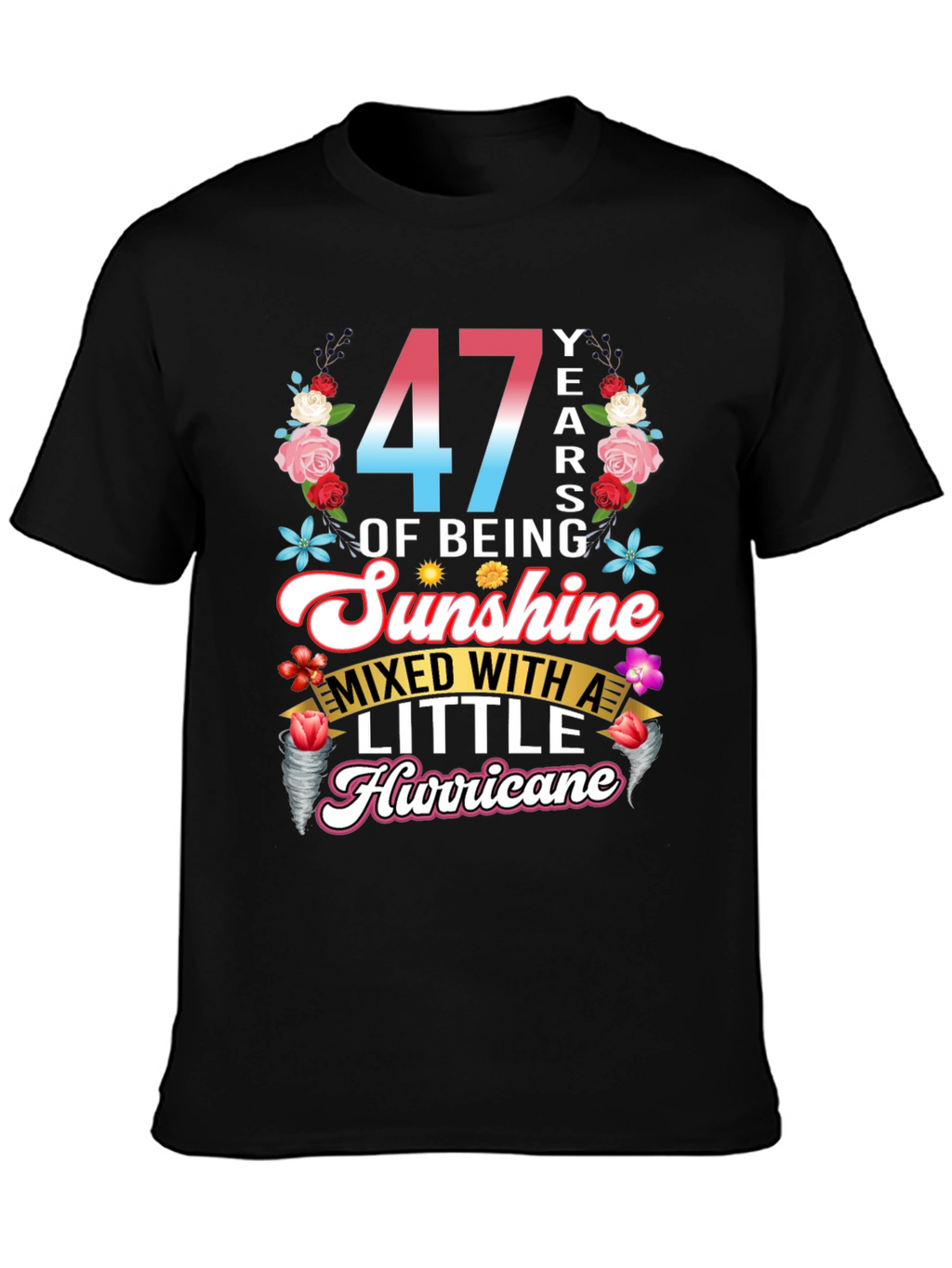 47 Years of Sunshine and Hurricane Graphic T-Shirt