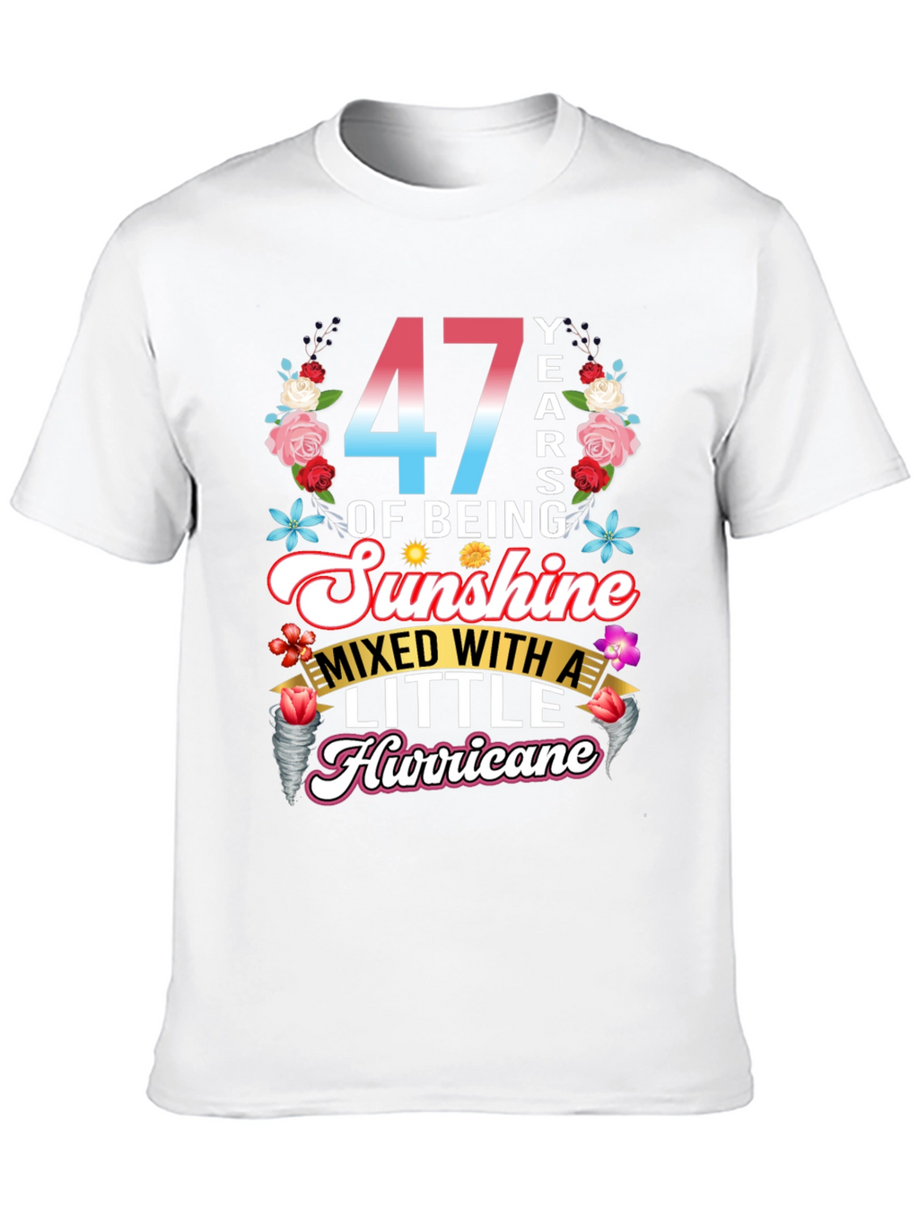 47 Years of Sunshine and Hurricane Graphic T-Shirt