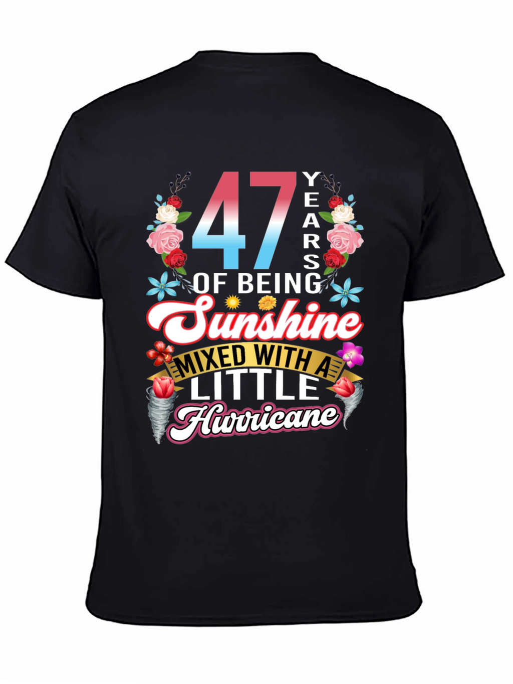 47 Years of Sunshine and Hurricane Graphic T-Shirt