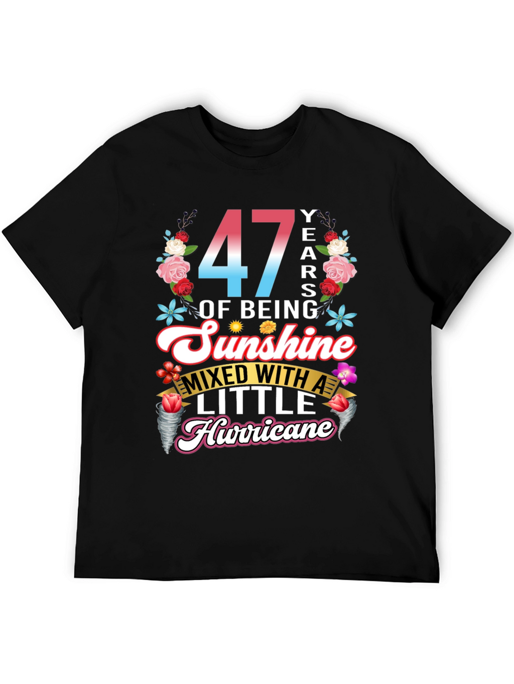 47 Years of Sunshine and Hurricane Graphic T-Shirt