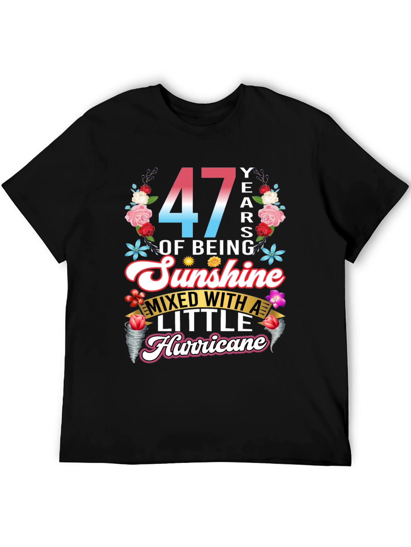 47 Years of Sunshine and Hurricane Graphic T-Shirt