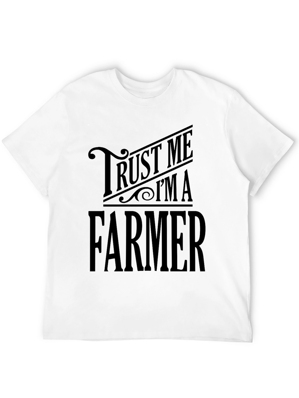 Trust Me Im A Farmer T-Shirt Black
