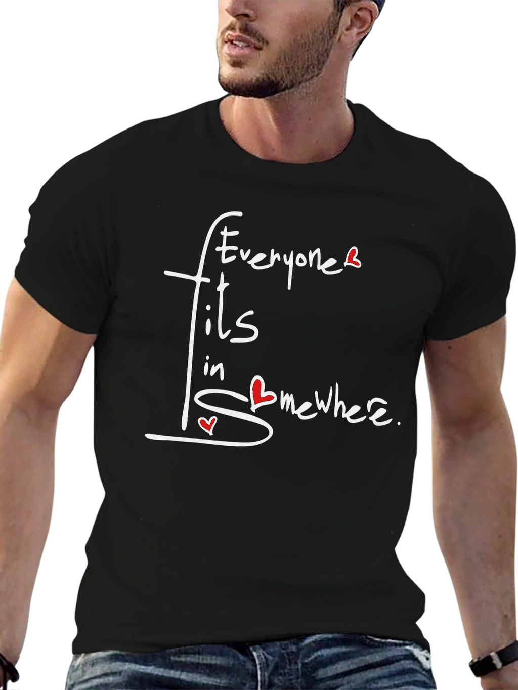 Everyone Fits In Somewhere T-Shirt