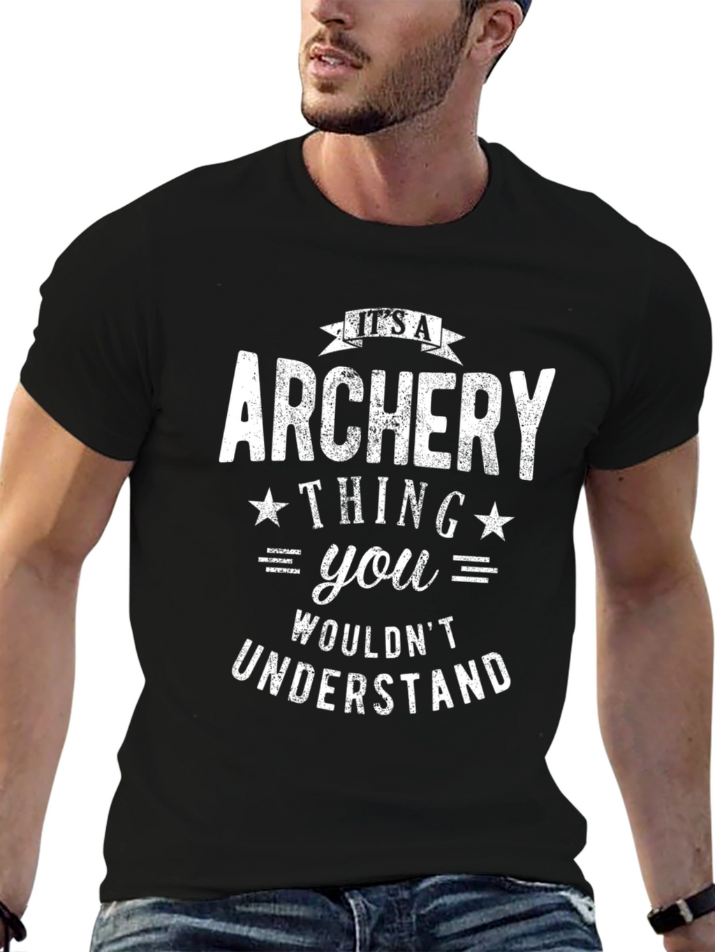 Archery Thing T-Shirt - You Wouldnt Understand