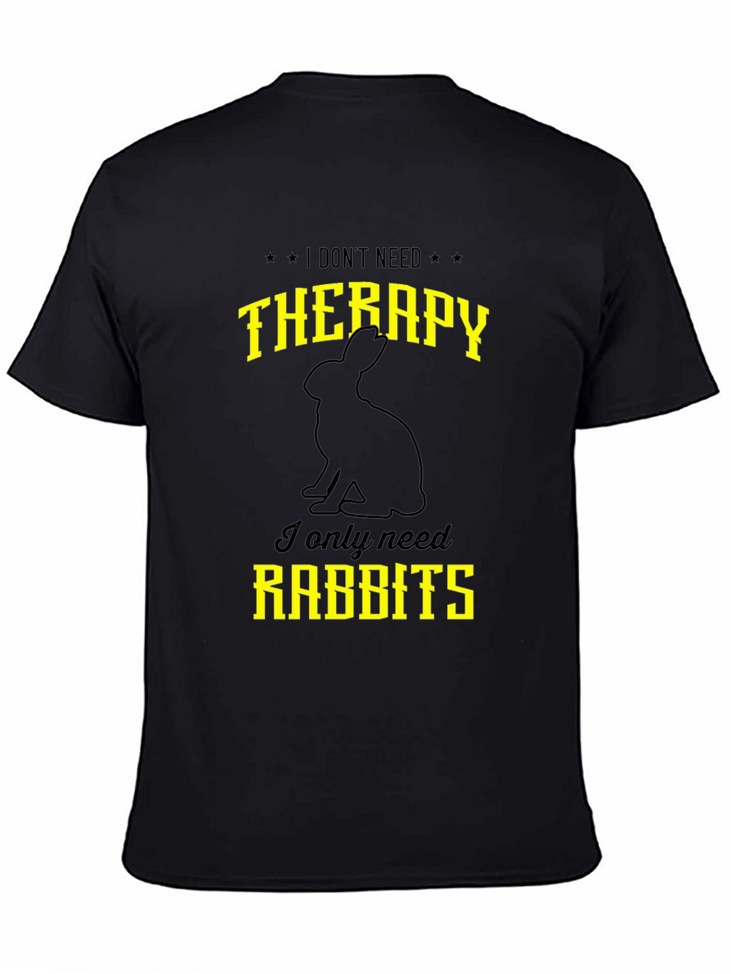 Funny Rabbit T-Shirt: I Dont Need Therapy