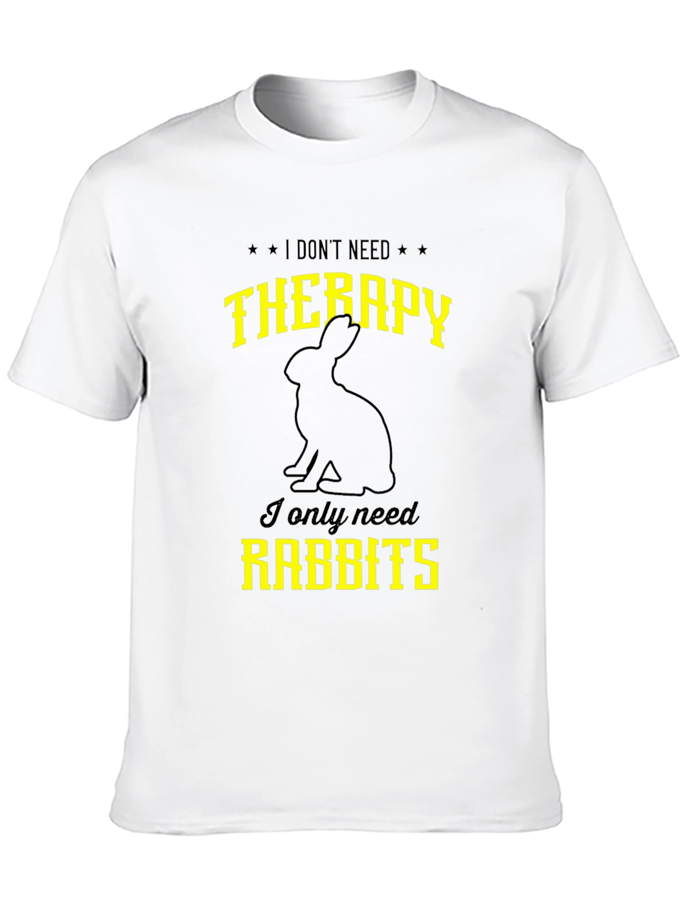 Funny Rabbit T-Shirt: I Dont Need Therapy