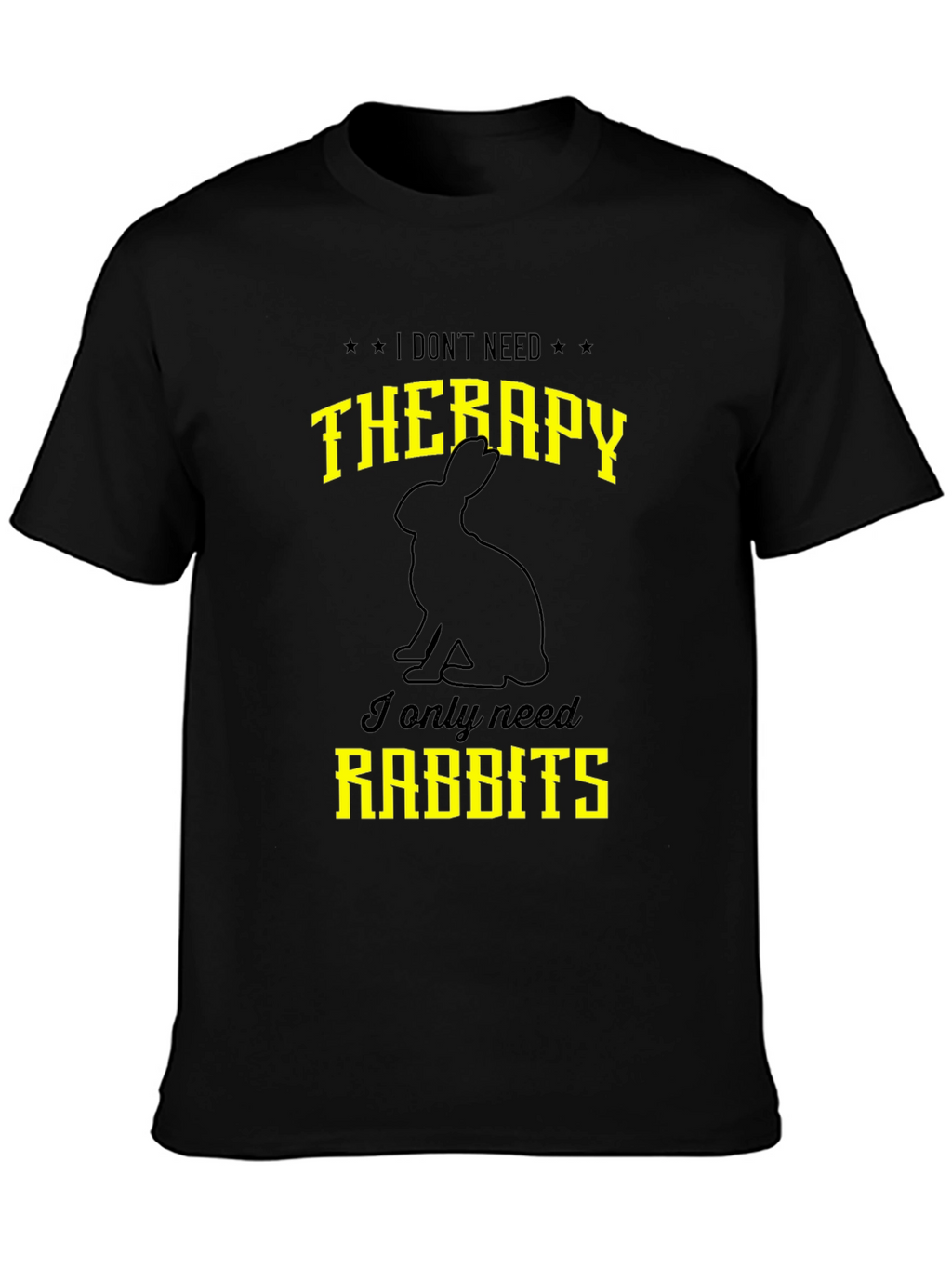 Funny Rabbit T-Shirt: I Dont Need Therapy