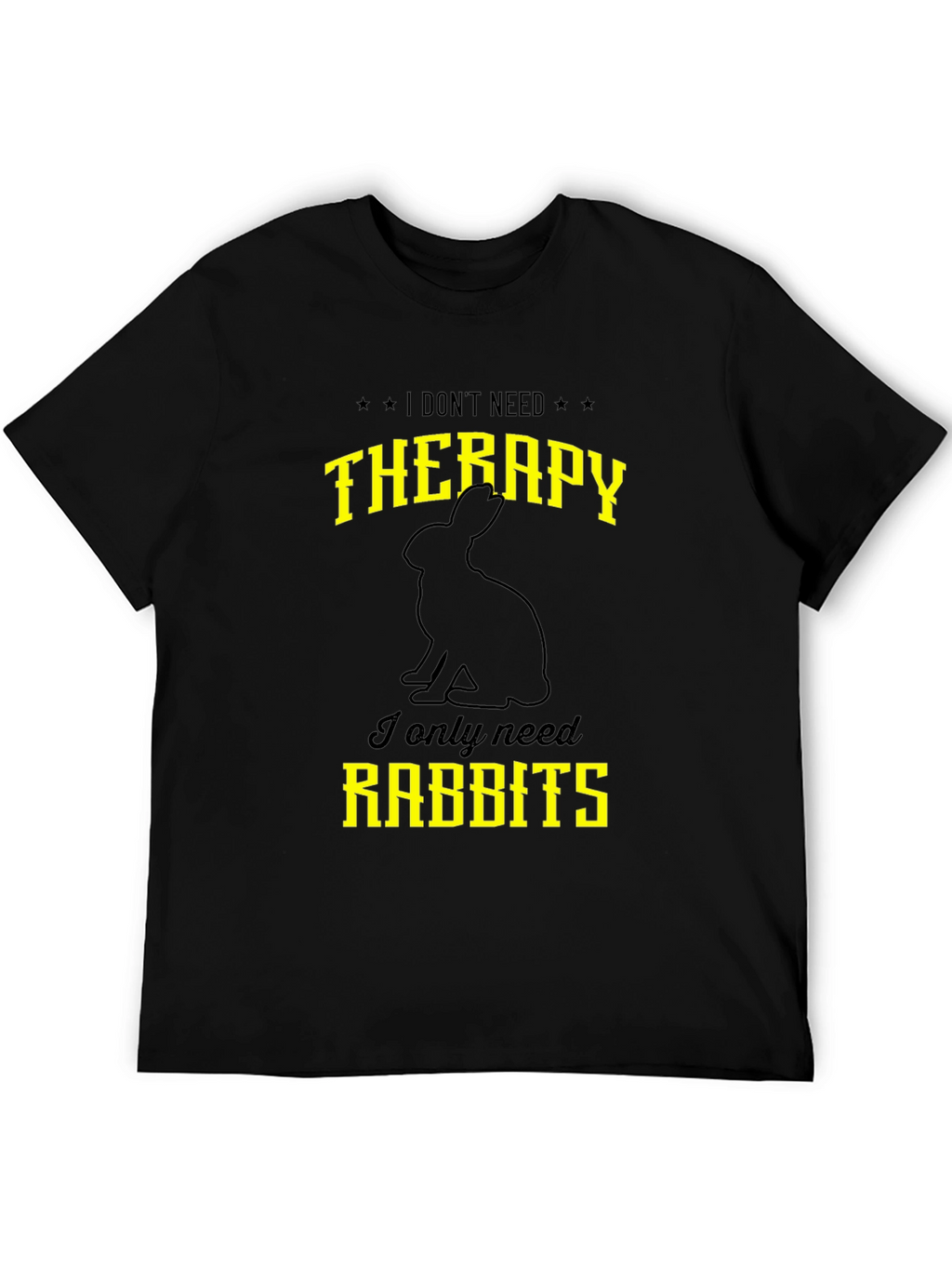 Funny Rabbit T-Shirt: I Dont Need Therapy