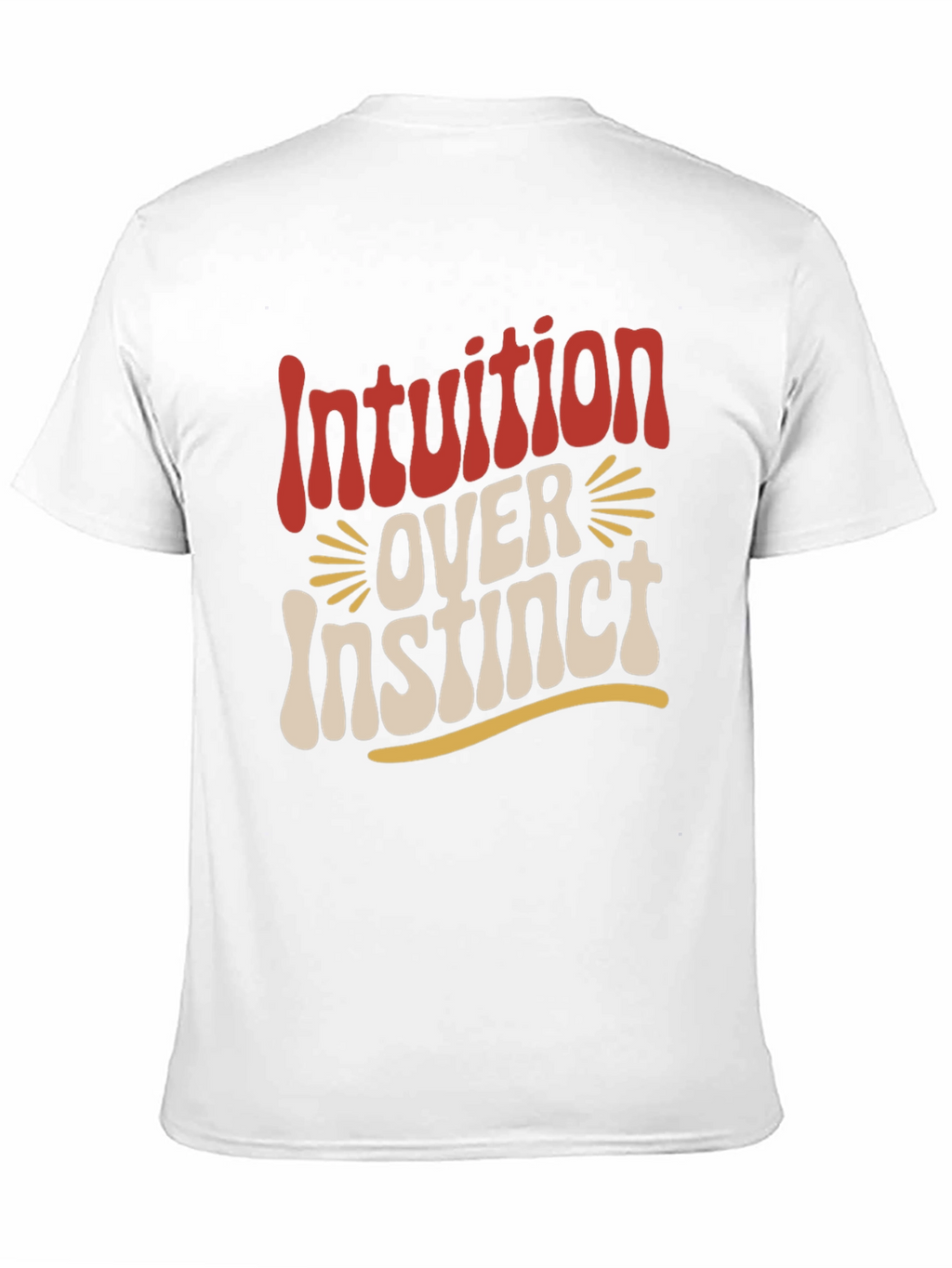Intuition Over Instinct Graphic T-Shirt