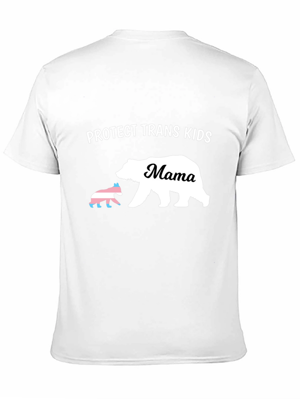 Protect Trans Kids Mama Bear T-Shirt