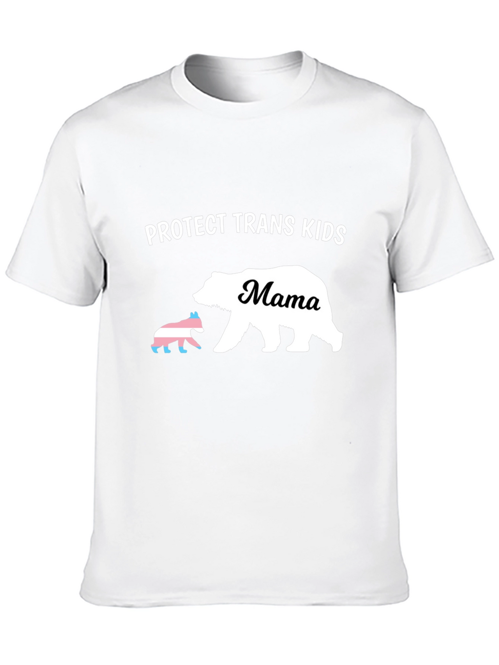 Protect Trans Kids Mama Bear T-Shirt