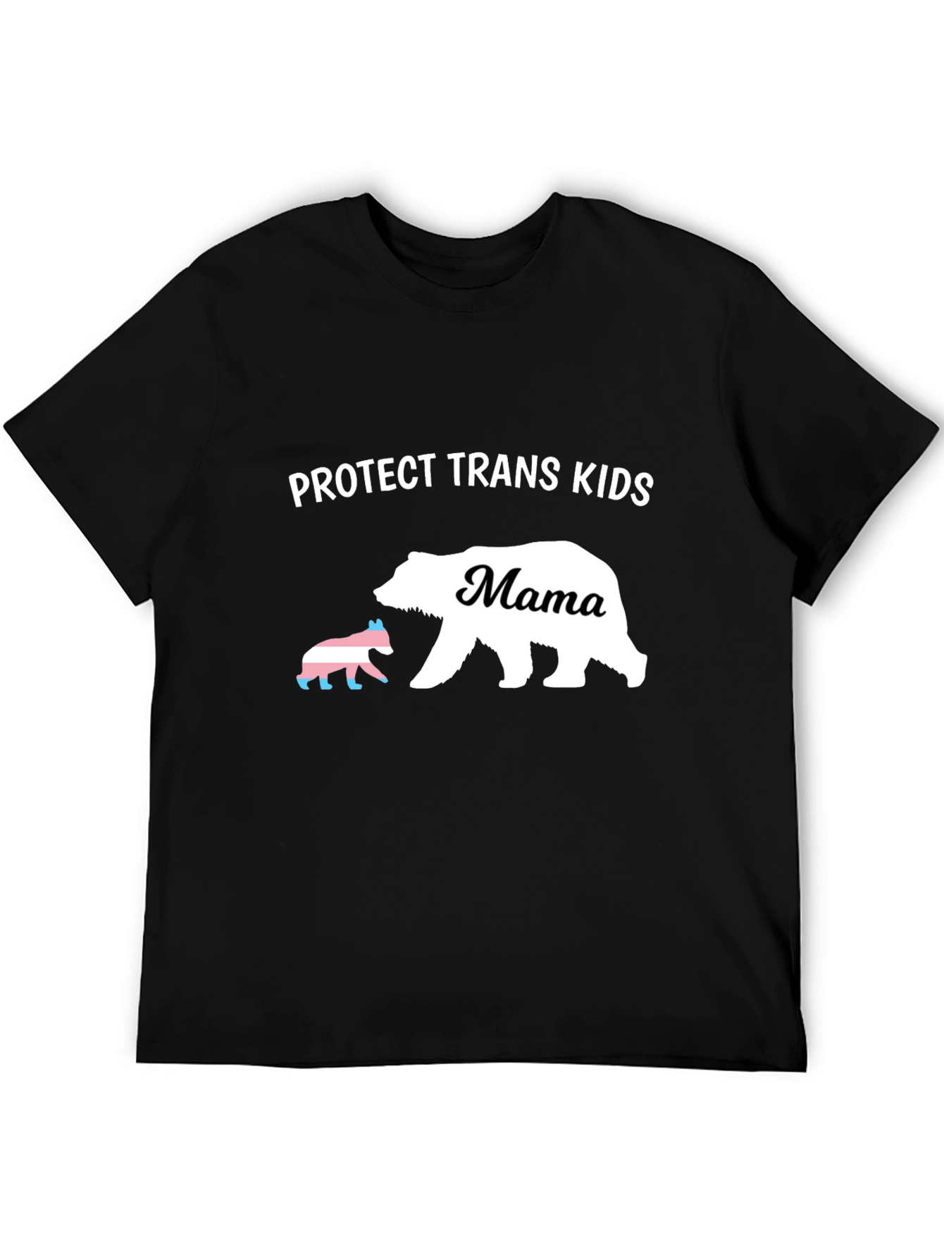 Protect Trans Kids Mama Bear T-Shirt