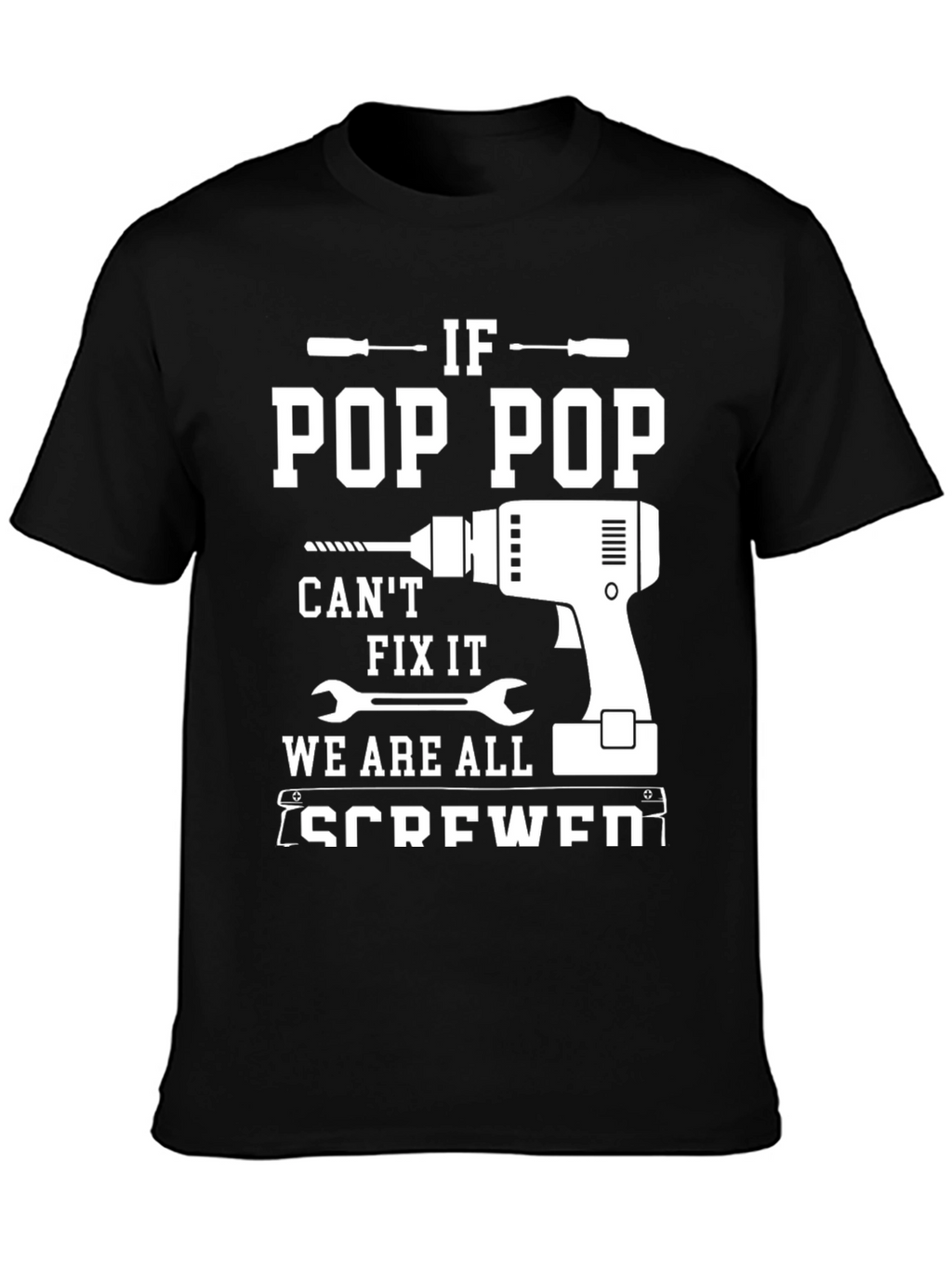 Pop Pop Fix It T-Shirt - Handyman Grandfather Gift