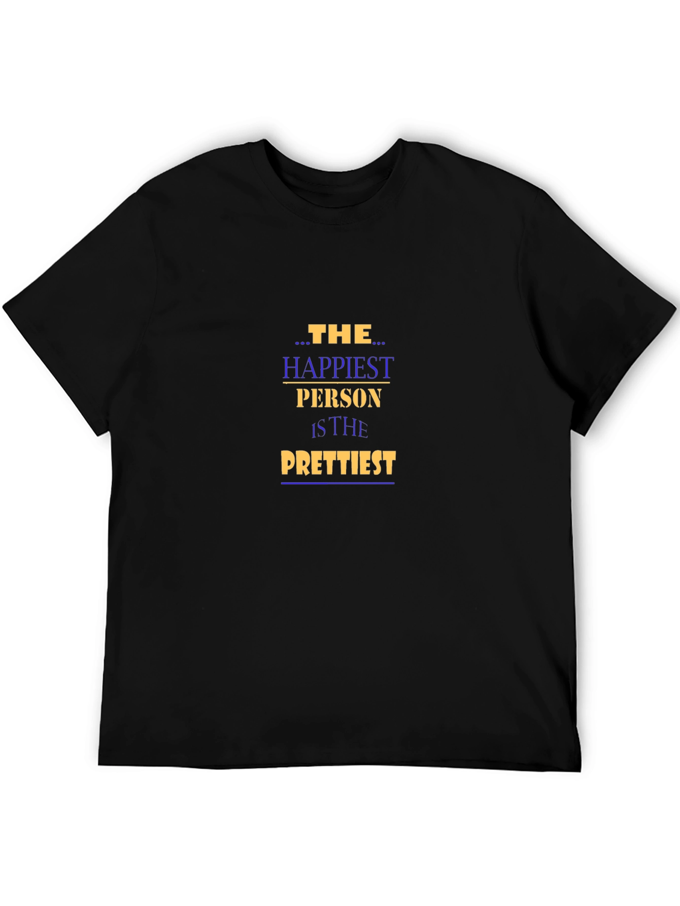 The Happiest Person Graphic Tee