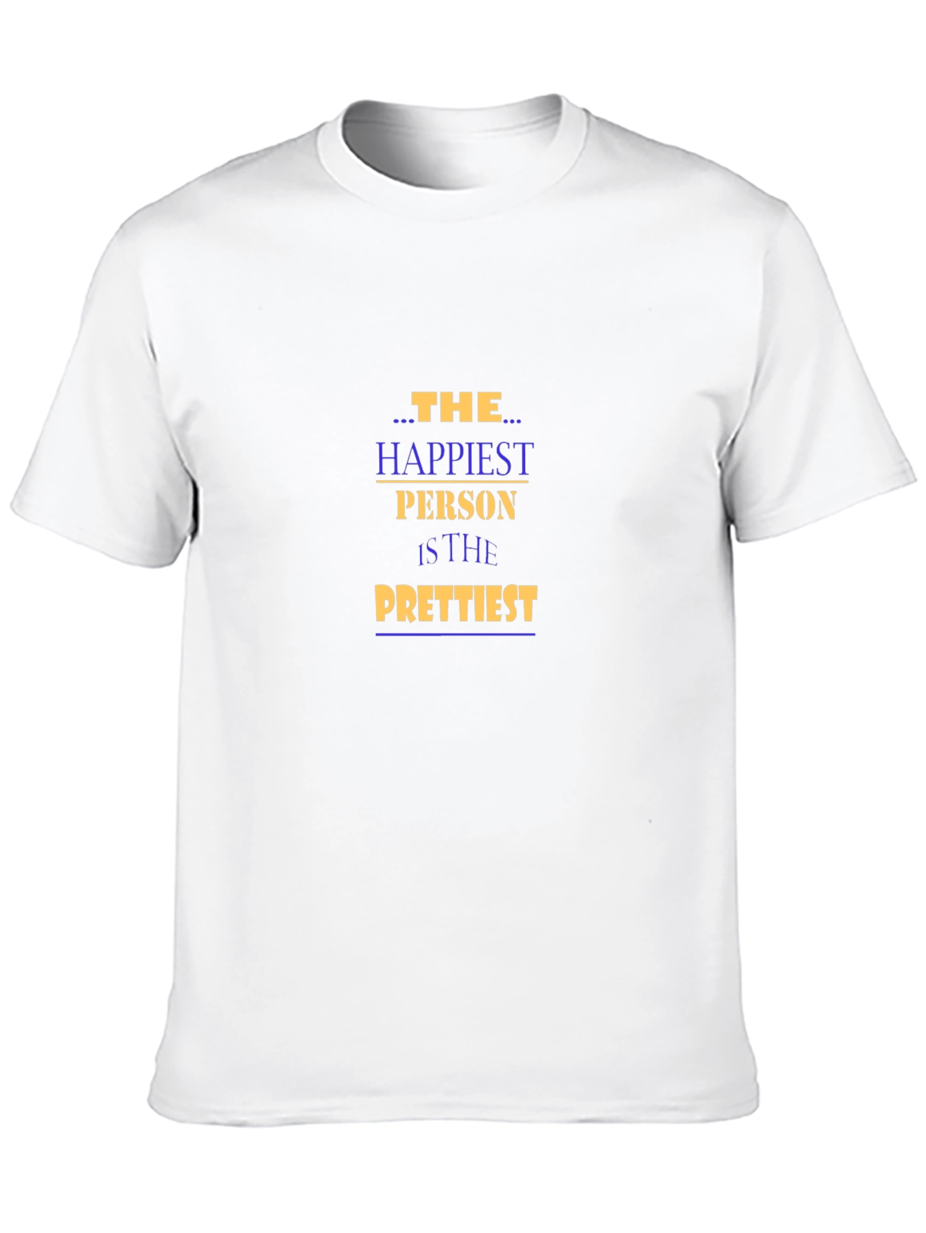 The Happiest Person Graphic Tee