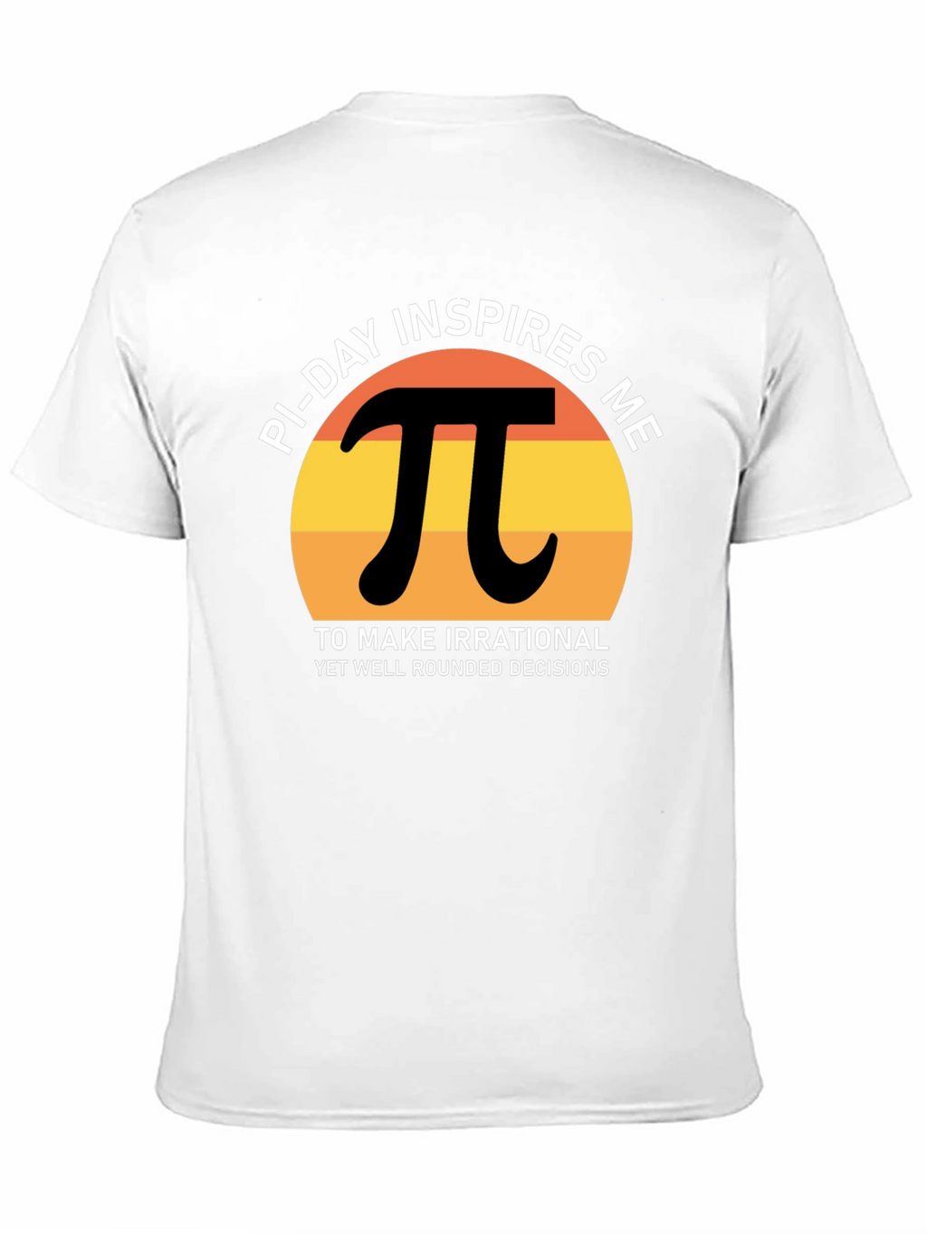Pi Day Inspires Funny Math T-Shirt