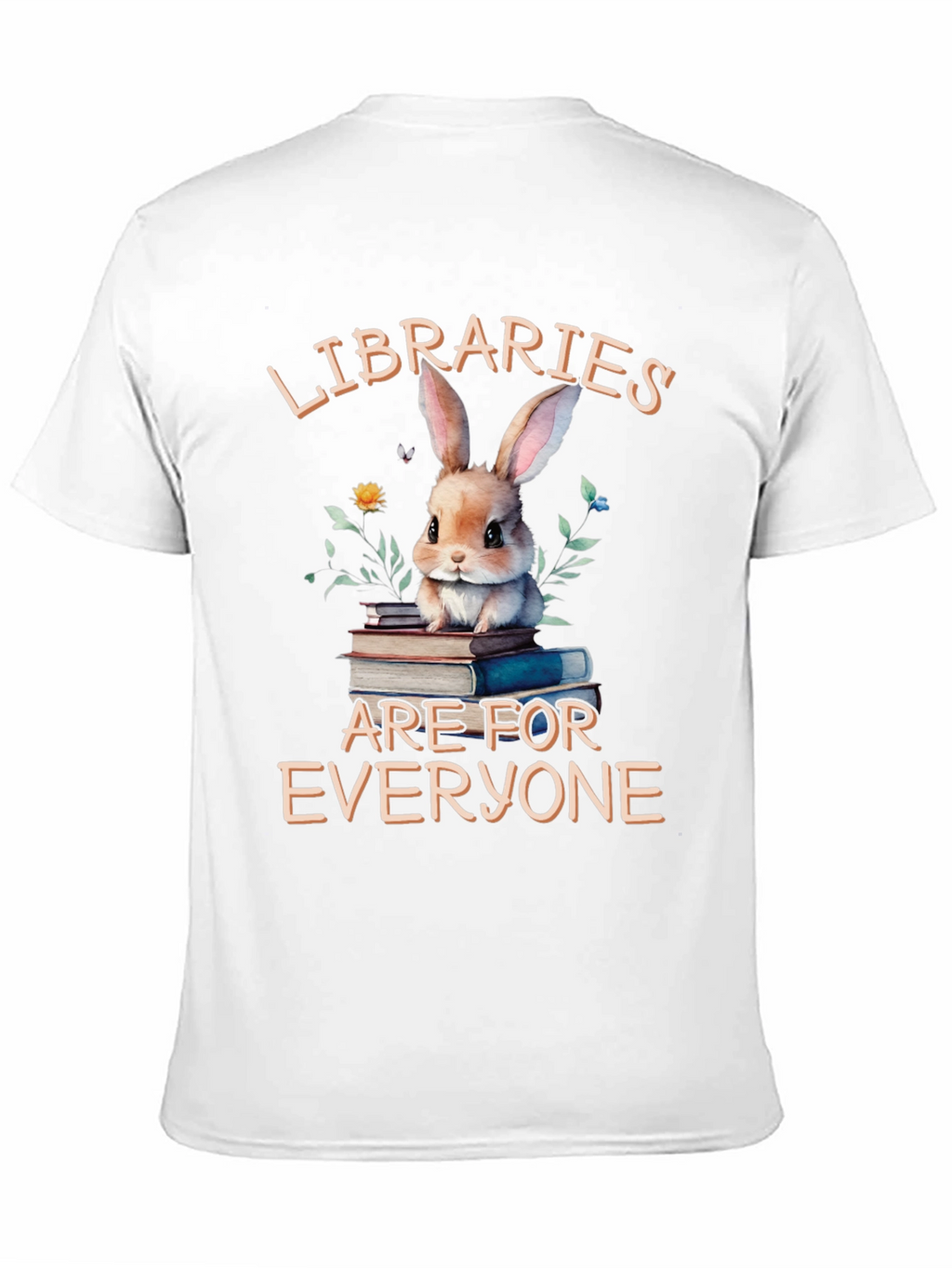 Libraries Are For Everyone T-Shirt